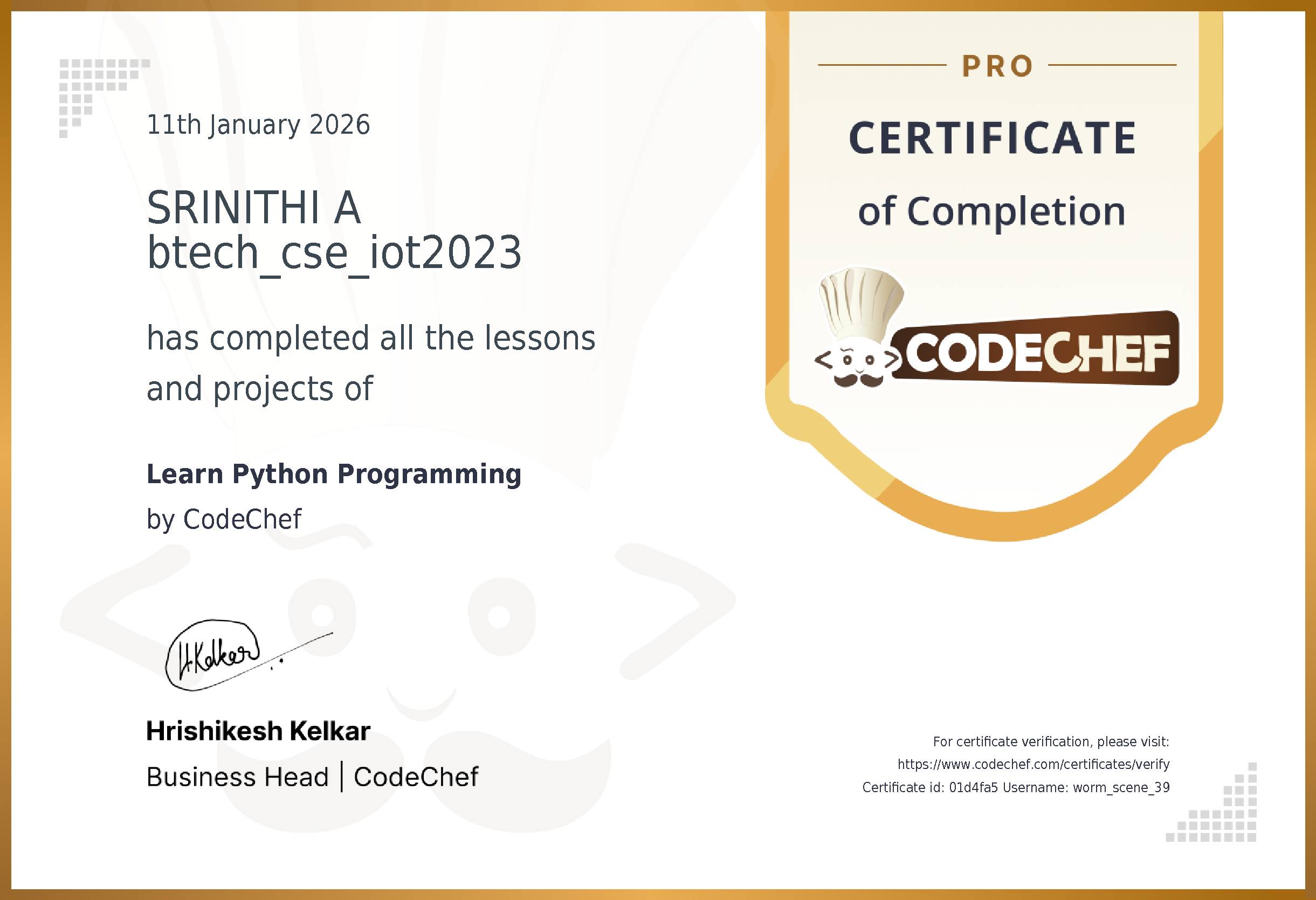 Awarded to SRINITHI A btech_cse_iot2023 for completing <a href='/learn/course/python'>Learn Python Programming</a>