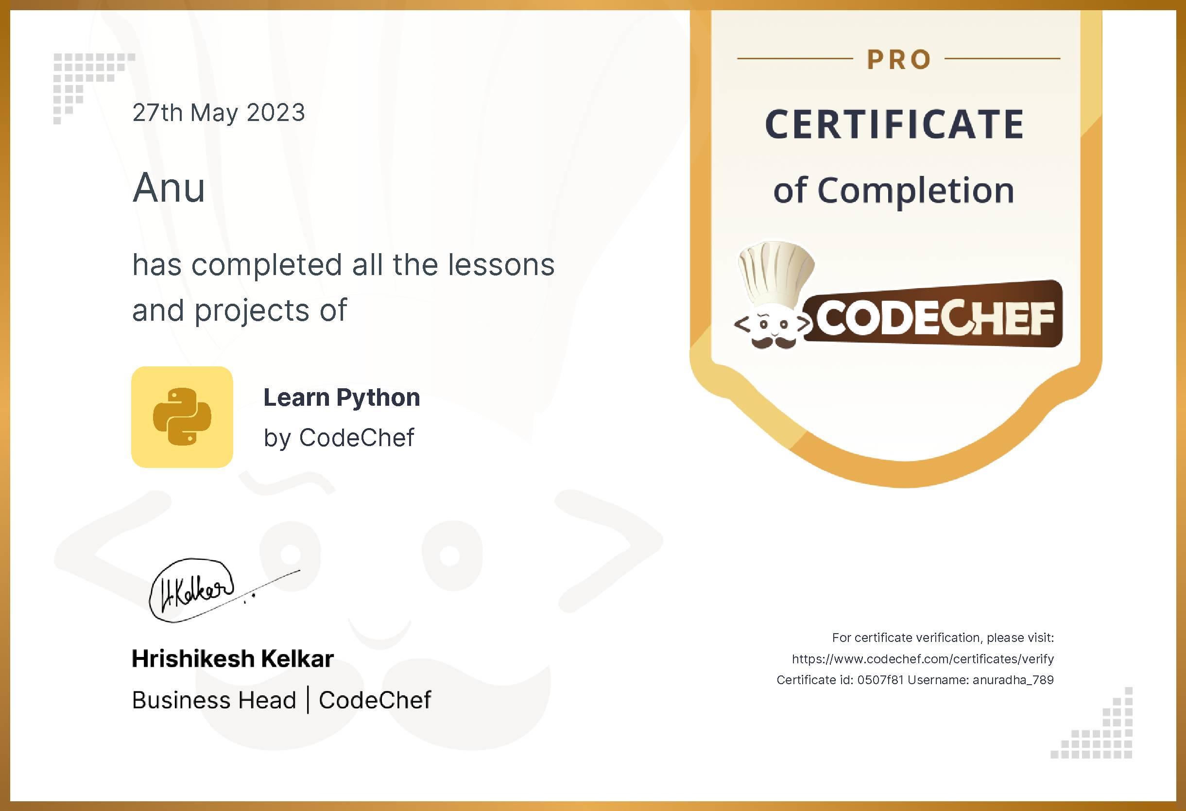 Awarded to Anu for completing <a href='/learn/course/python-old'>Learn Python - Pro</a>