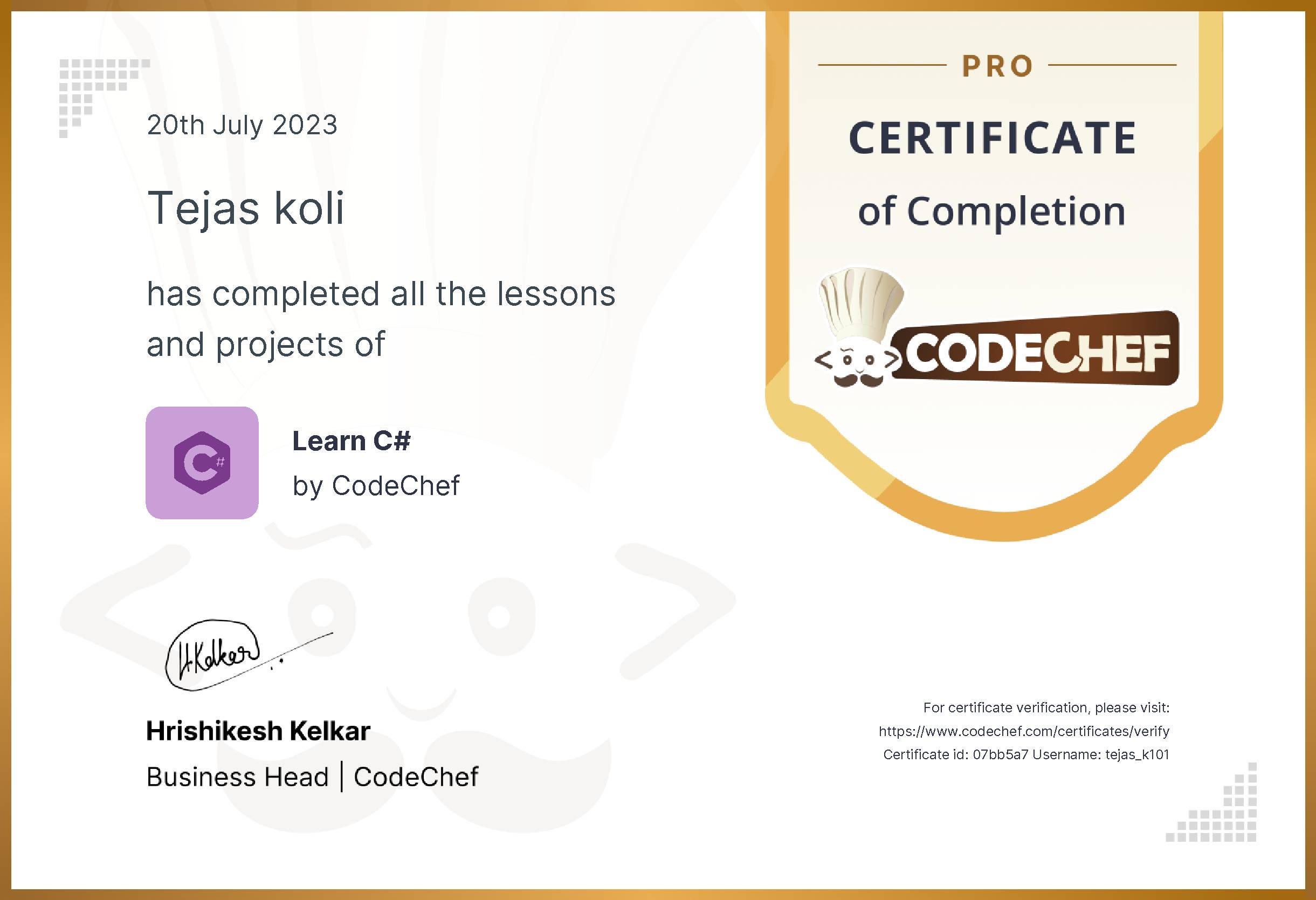 Awarded to Tejas koli for completing <a href='/learn/course/c-sharp-old'>Learn C# - Pro</a>
