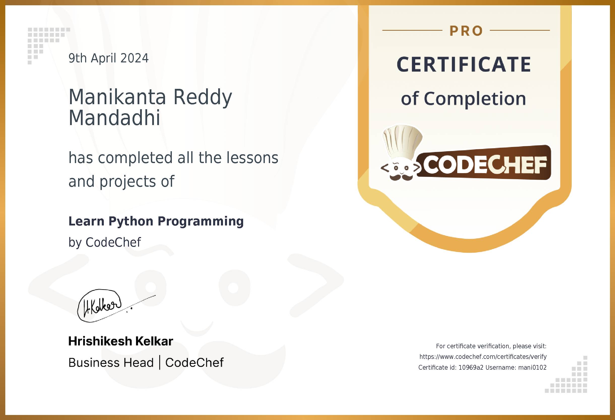 Awarded to Manikanta Reddy Mandadhi  for completing <a href='/learn/course/python'>Learn Python</a>