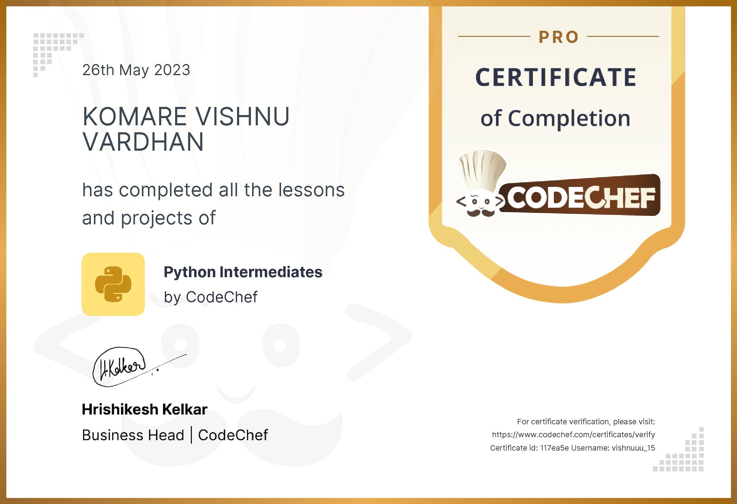 Awarded to KOMARE VISHNU VARDHAN for completing <a href='/learn/course/python-beginner'>Python Intermediates - Pro</a>