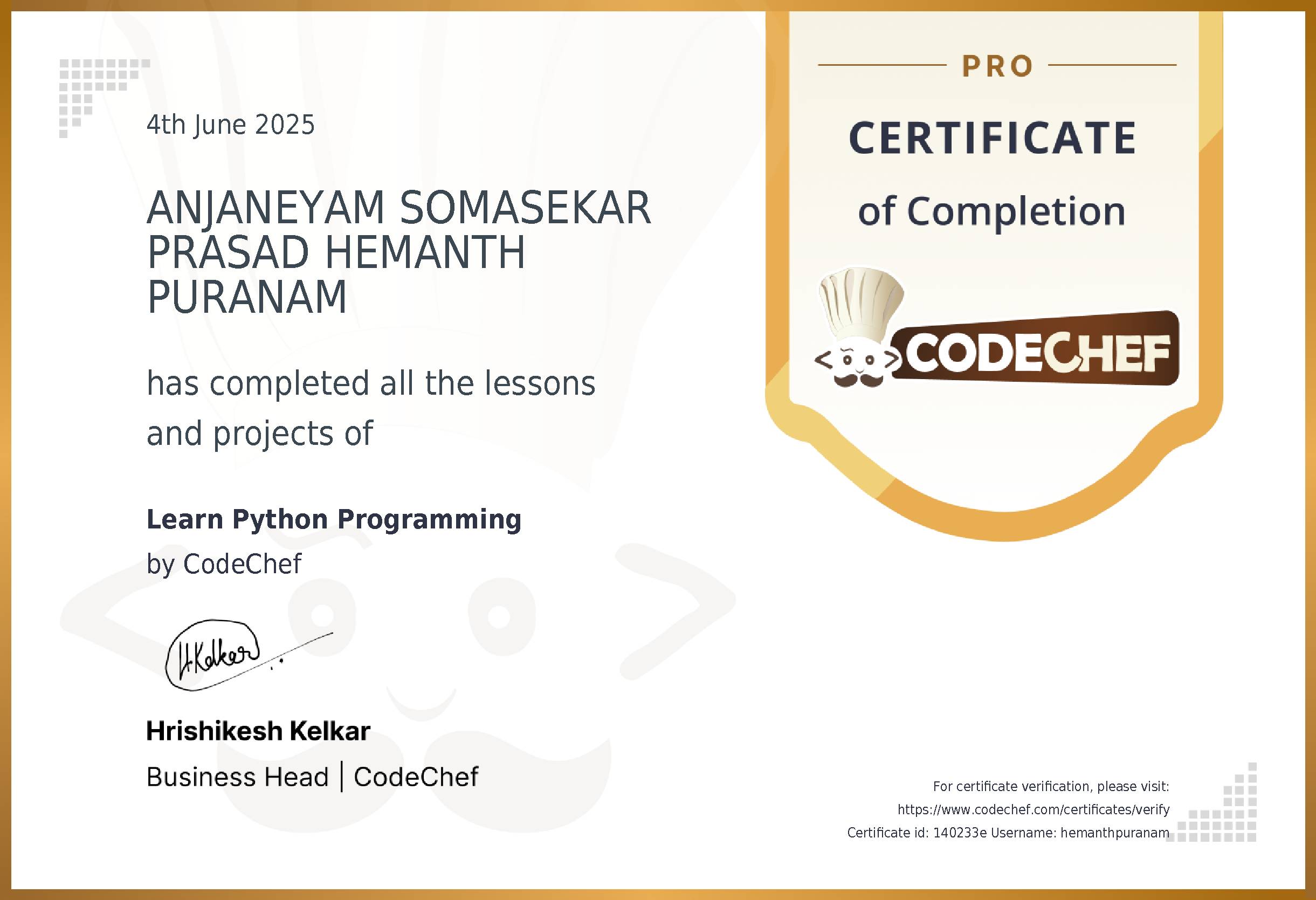 Awarded to ANJANEYAM SOMASEKAR PRASAD HEMANTH PURANAM for completing <a href='/learn/course/python'>Learn Python Programming</a>