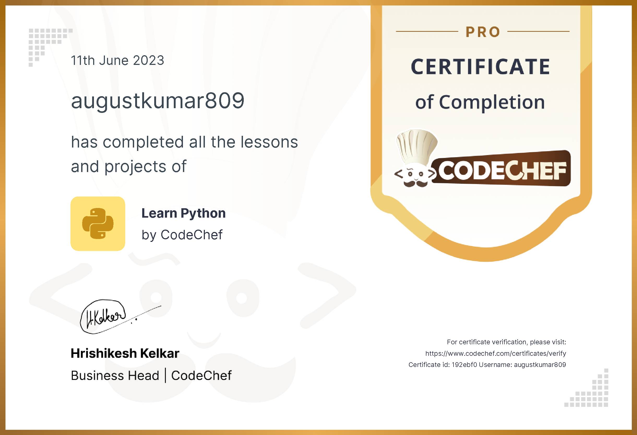 Awarded to augustkumar809 for completing <a href='/learn/course/python-old'>Learn Python - Pro</a>