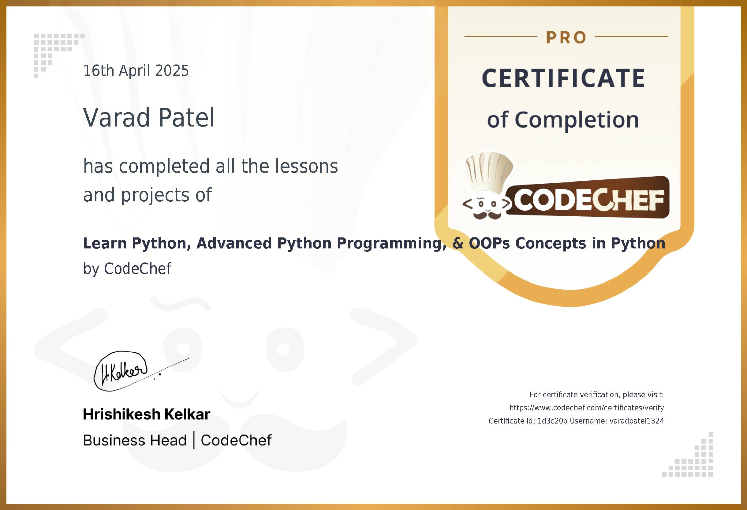Awarded to Varad Patel for completing <a href='/learn/course/rcpit-python-advanced-and-oops'>Learn Python, Advanced Python Programming, & OOPs Concepts in Python</a>