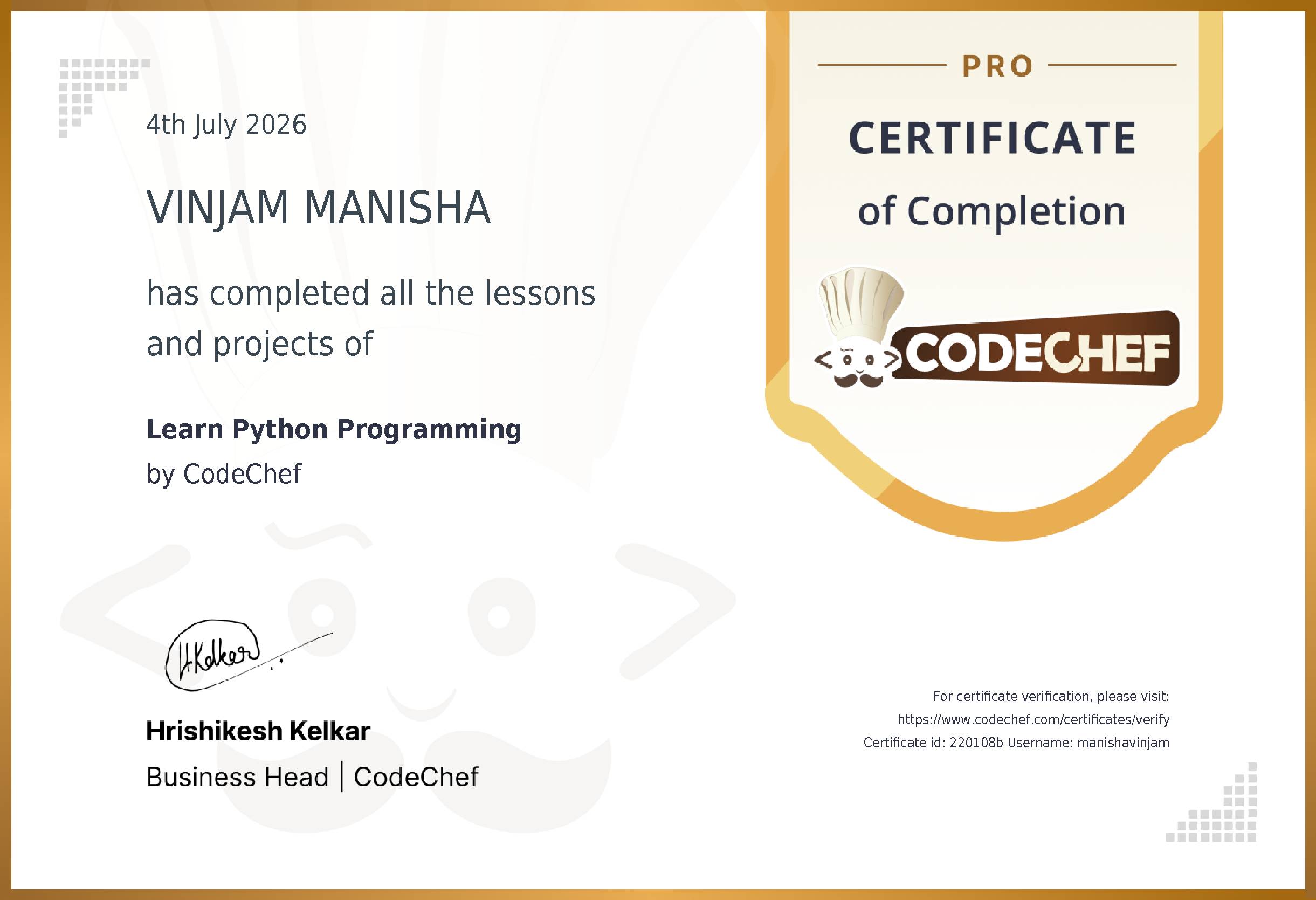 Awarded to VINJAM MANISHA for completing <a href='/learn/course/python'>Learn Python Programming</a>