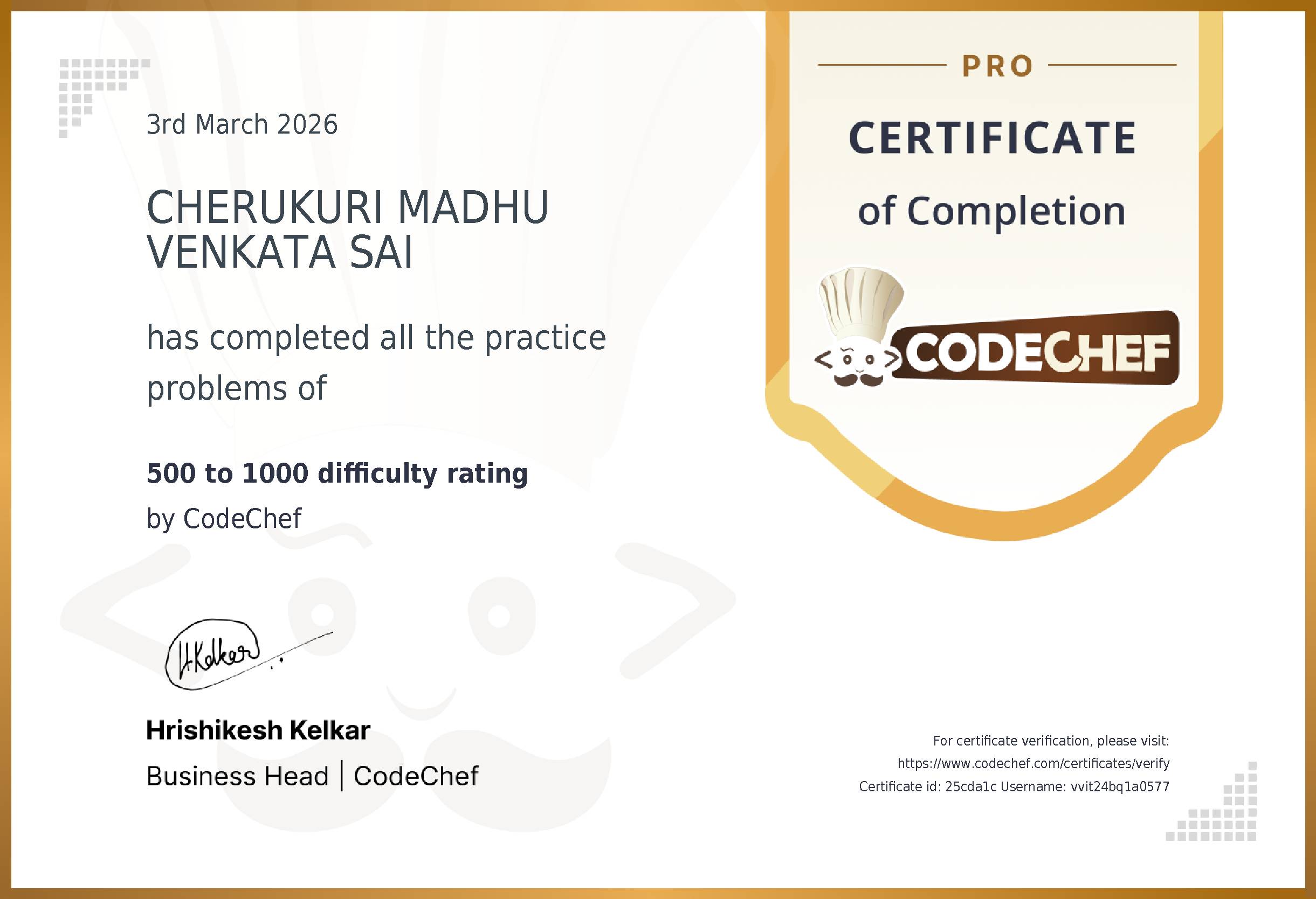 Awarded to CHERUKURI MADHU VENKATA SAI for completing <a href='/practice/logical-problems'>500 to 1000 difficulty rating</a>