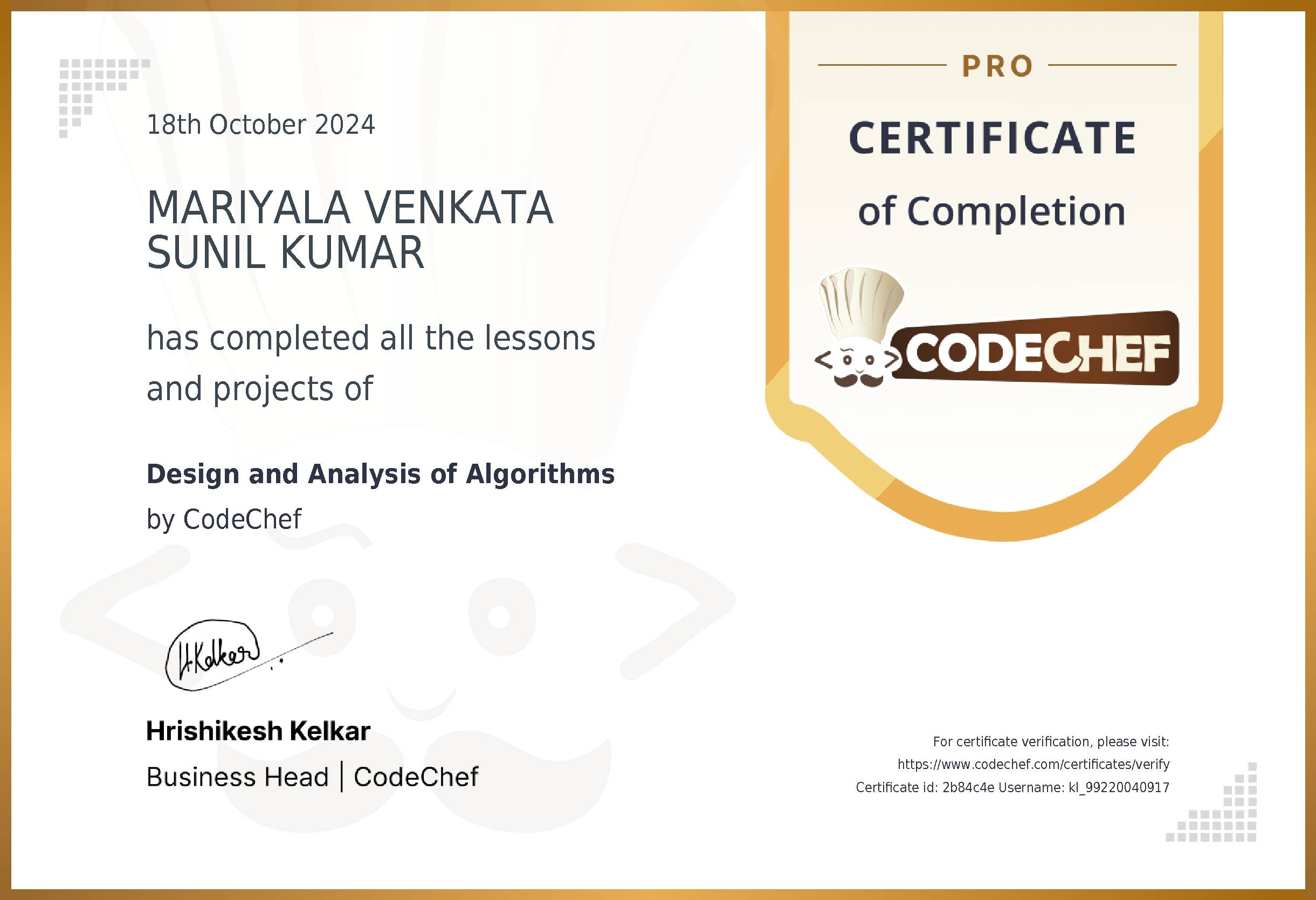 Awarded to MARIYALA VENKATA SUNIL KUMAR for completing <a href='/learn/course/kl-daa'>Design and Analysis of Algorithms</a>
