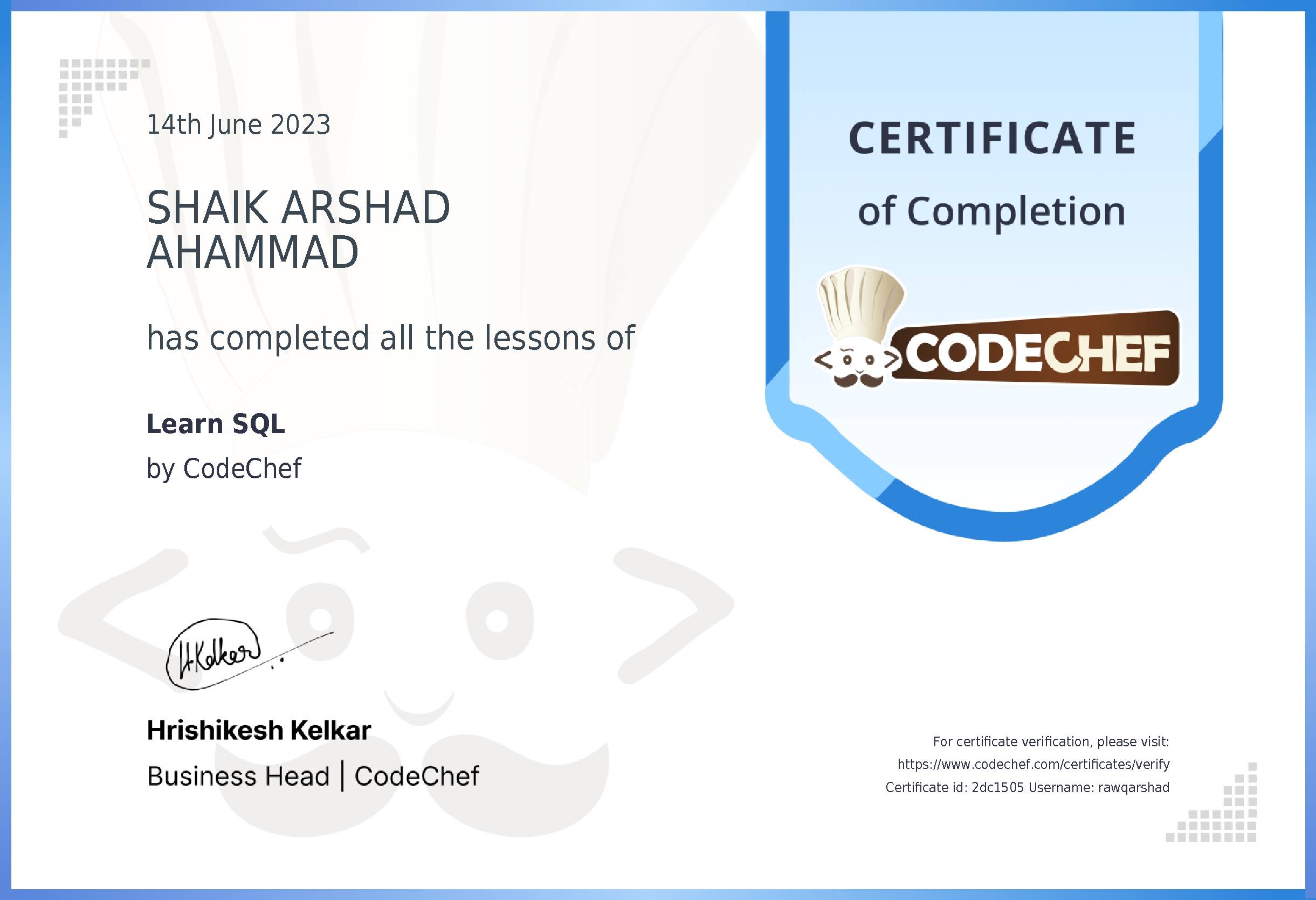 Awarded to SHAIK ARSHAD AHAMMAD for completing <a href='/learn/course/sql'>Learn SQL</a>