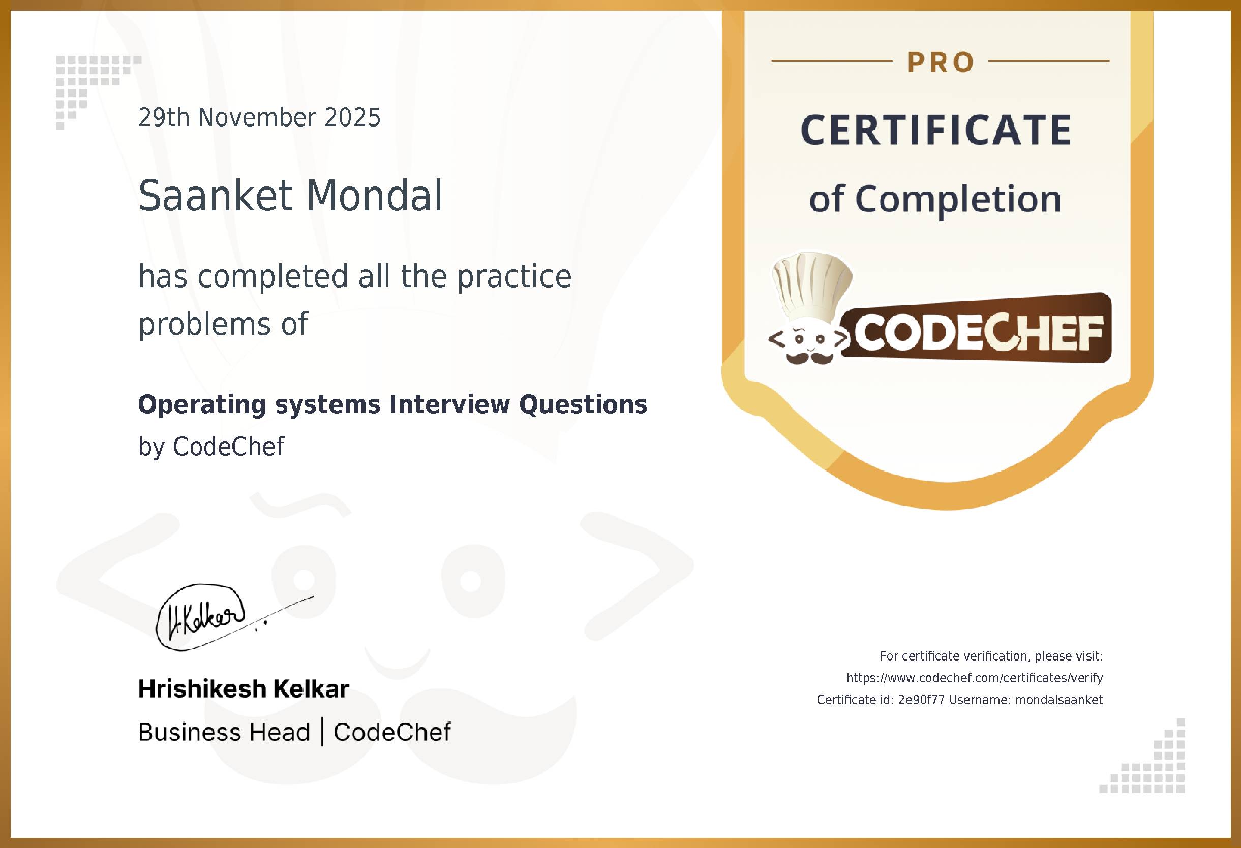 Awarded to Saanket Mondal for completing <a href='/practice/operating-systems'>Operating systems Interview Questions</a>