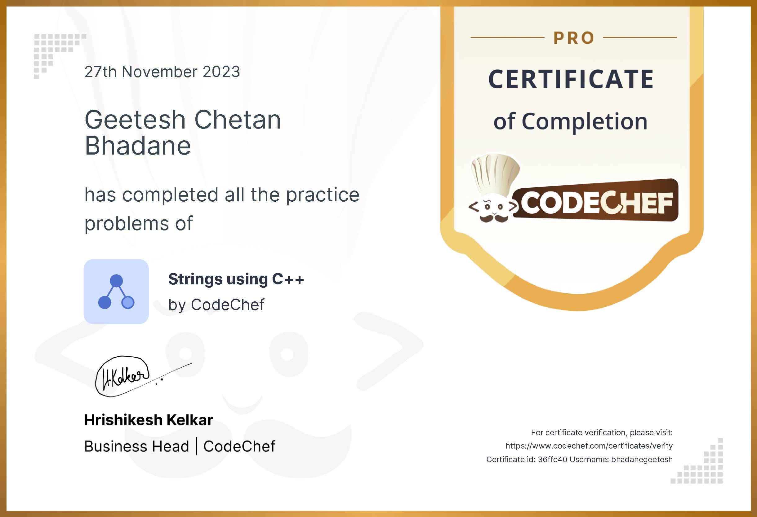 Awarded to Geetesh Chetan Bhadane for completing <a href='/practice/strings-cpp'>Strings using C++</a>