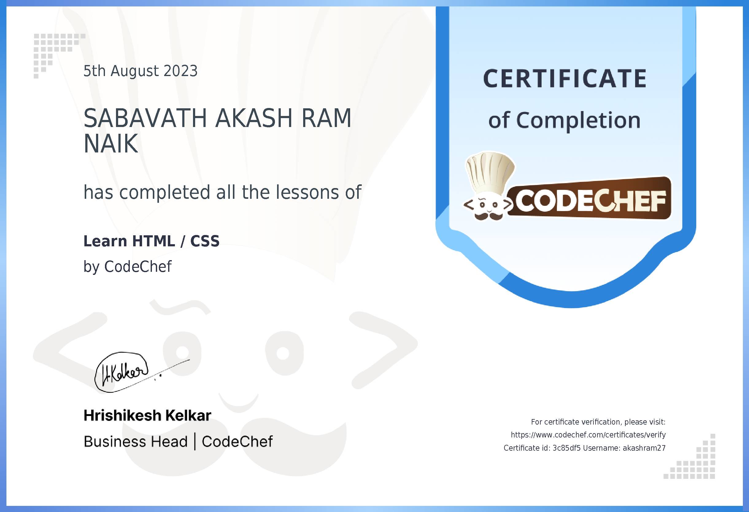 Awarded to SABAVATH AKASH RAM NAIK for completing <a href='/learn/course/html-old'>Learn HTML / CSS</a>