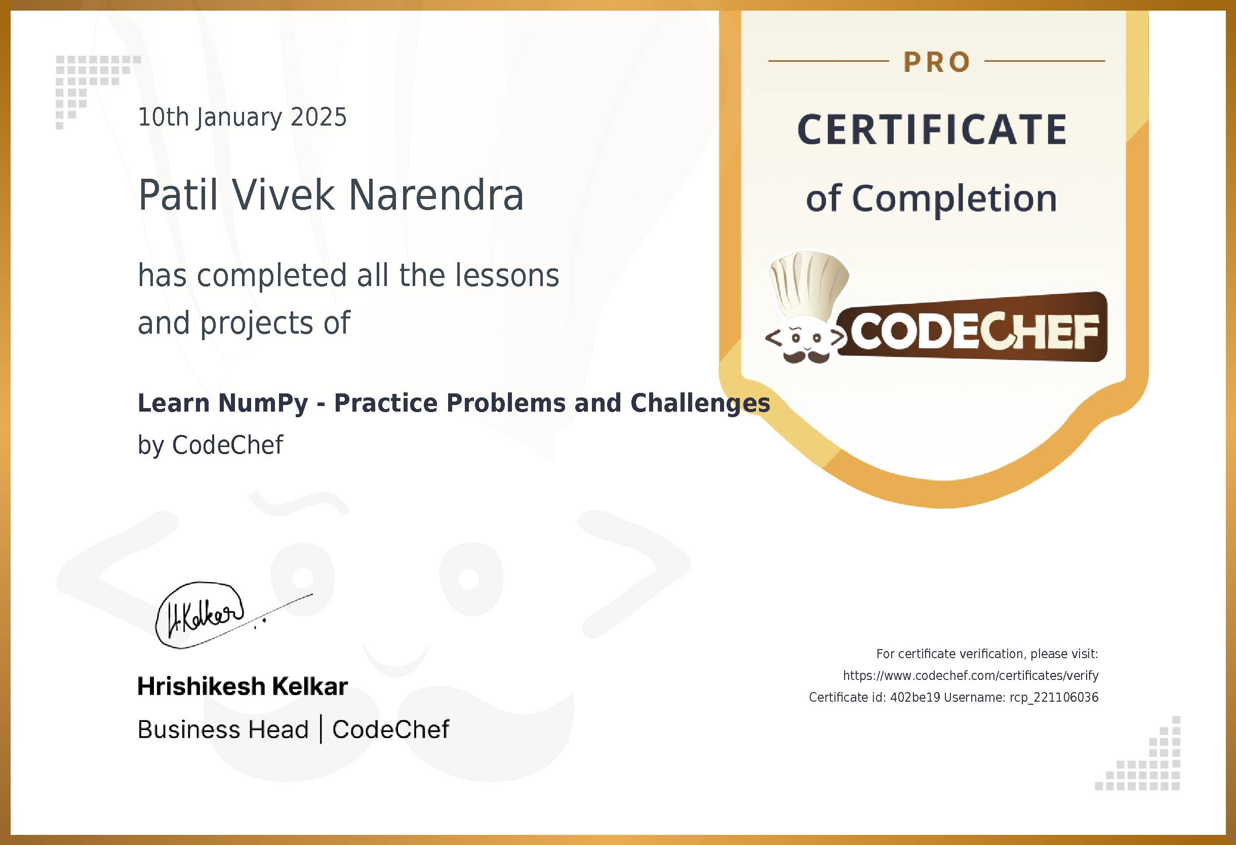 Awarded to Patil Vivek Narendra for completing <a href='/learn/course/numpy'>Learn NumPy - Practice Problems and Challenges</a>