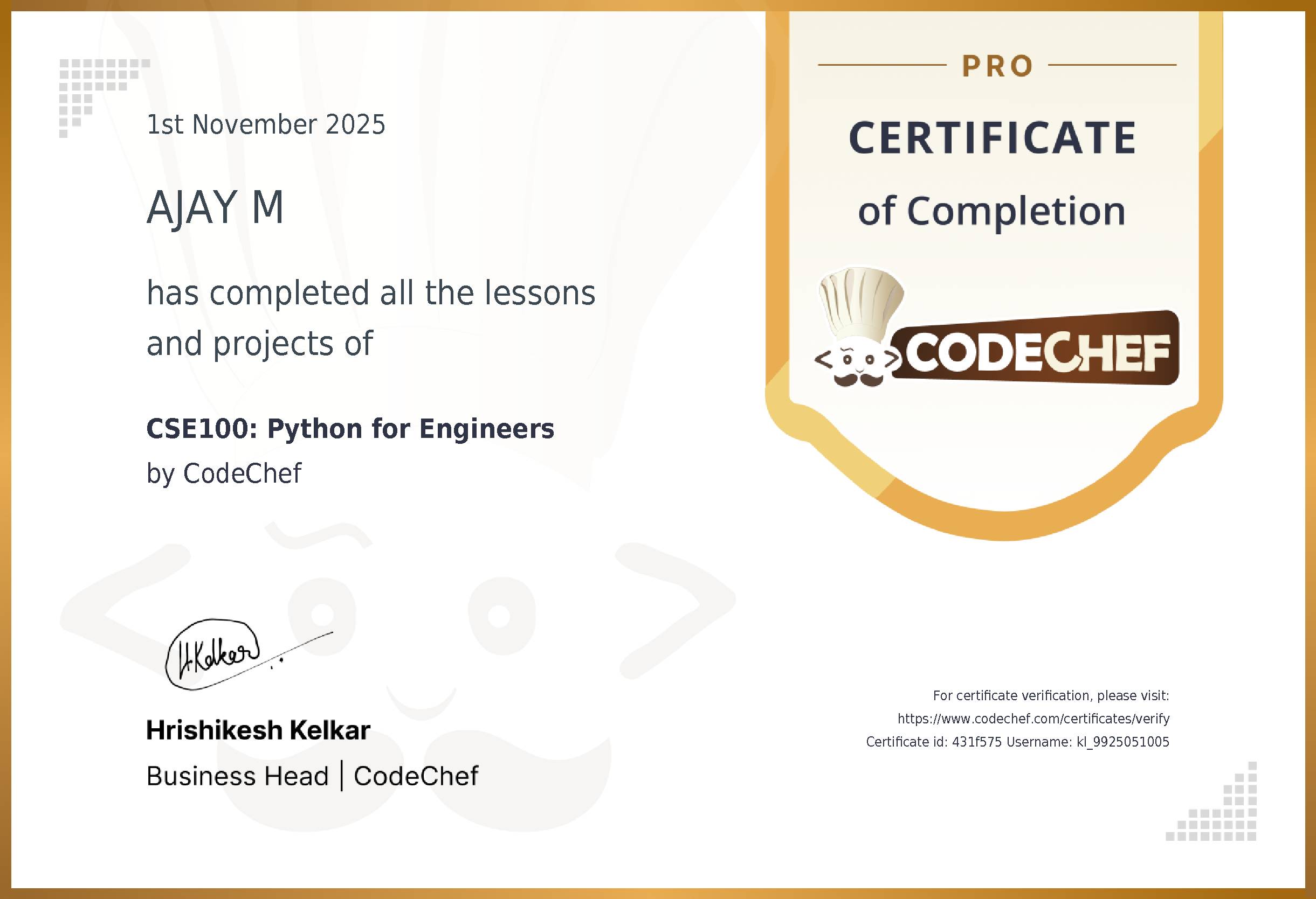 Awarded to AJAY M for completing <a href='/learn/course/kare-cse-py-2025'>CSE100: Python for Engineers</a>