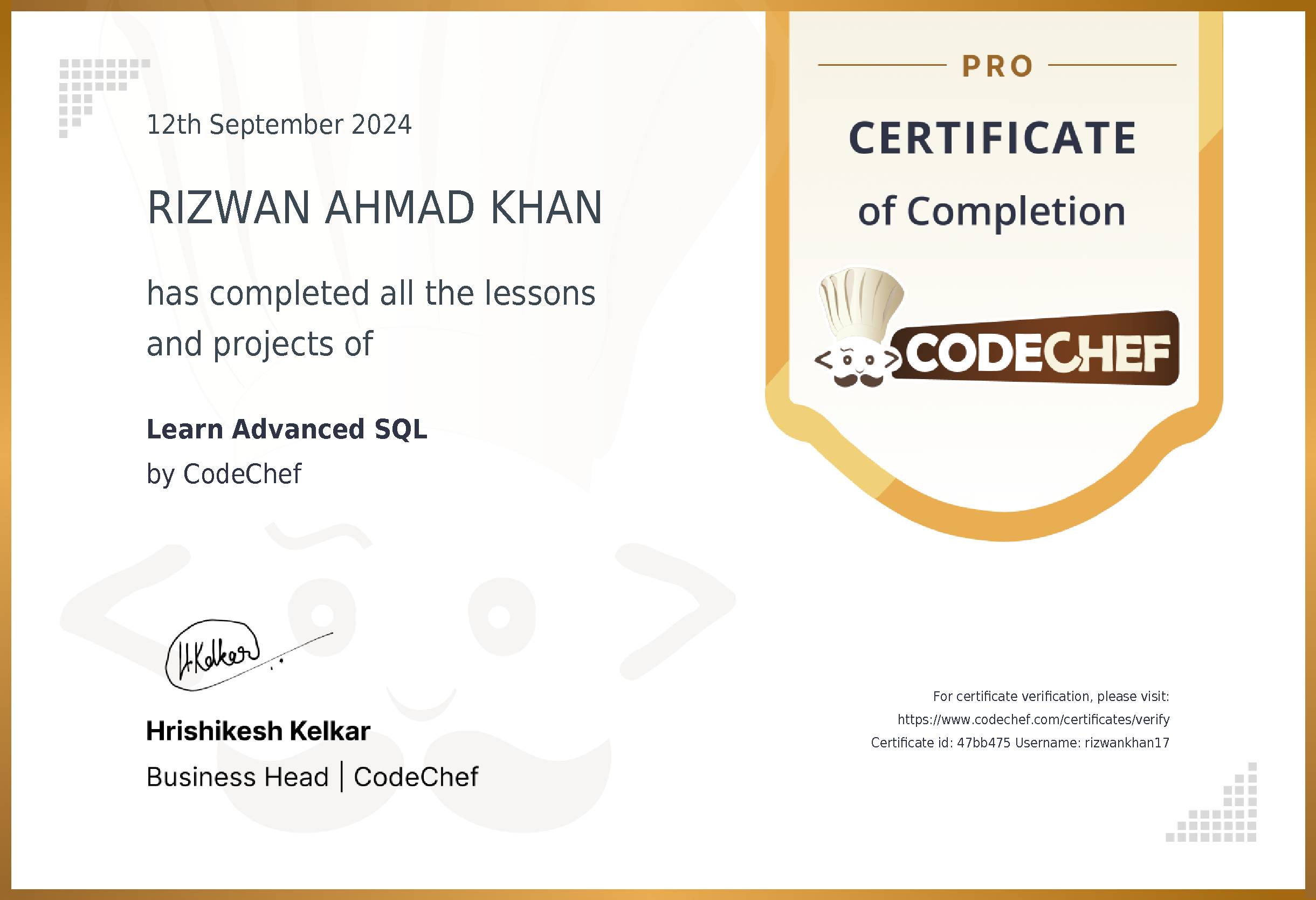 Awarded to RIZWAN AHMAD KHAN for completing <a href='/learn/course/sql-intermediate'>Learn Advanced SQL</a>