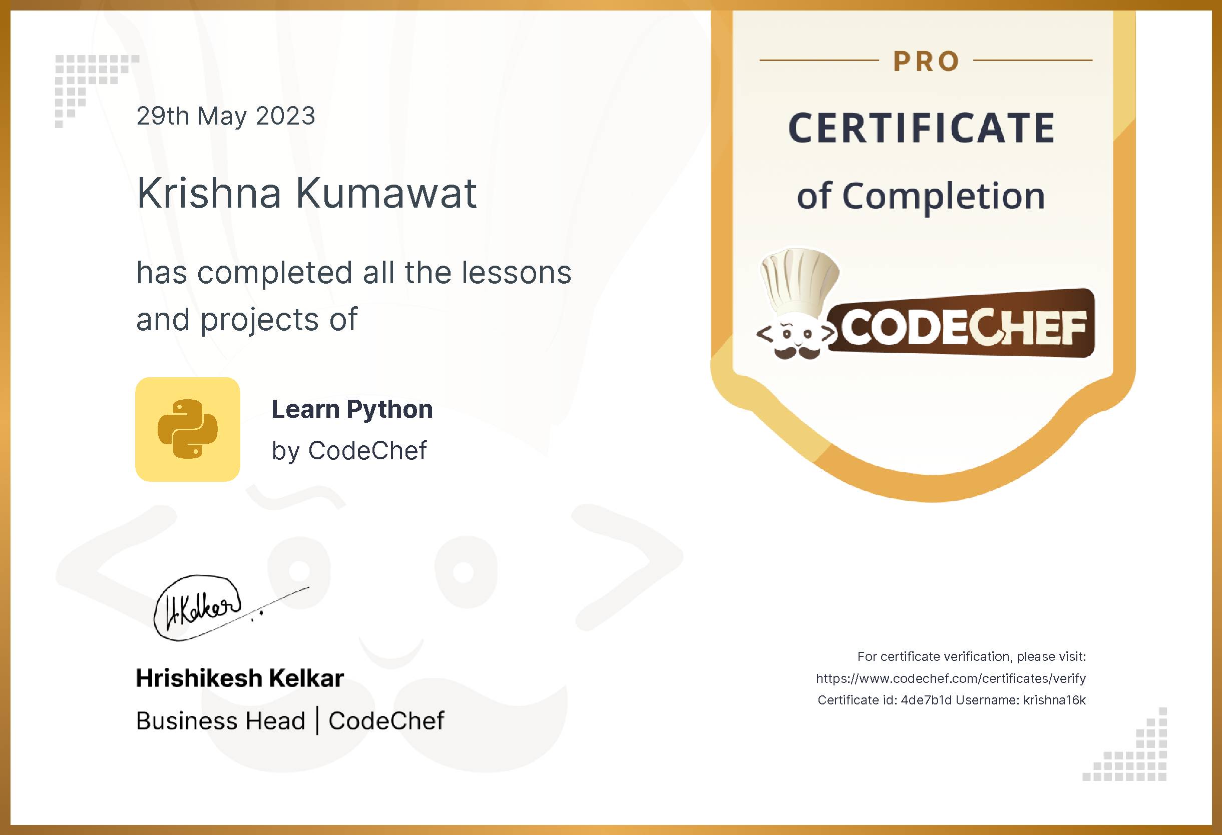 Awarded to Krishna Kumawat for completing <a href='/learn/course/python-old'>Learn Python - Pro</a>