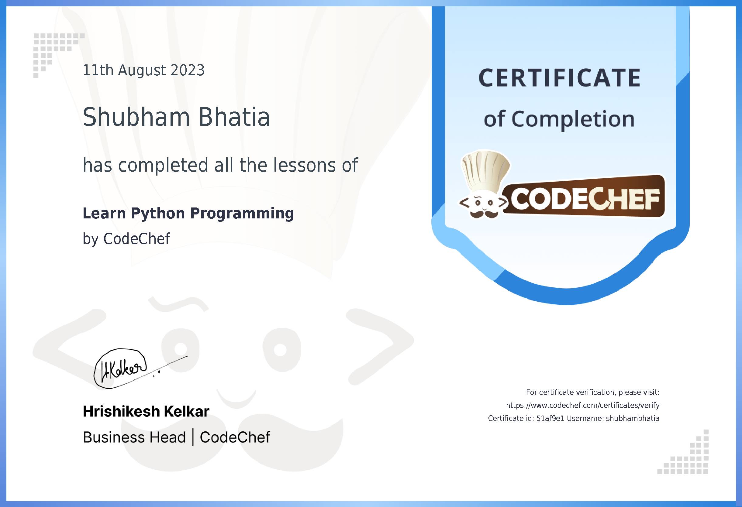 Awarded to Shubham Bhatia for completing <a href='/learn/course/python'>Learn Python</a>