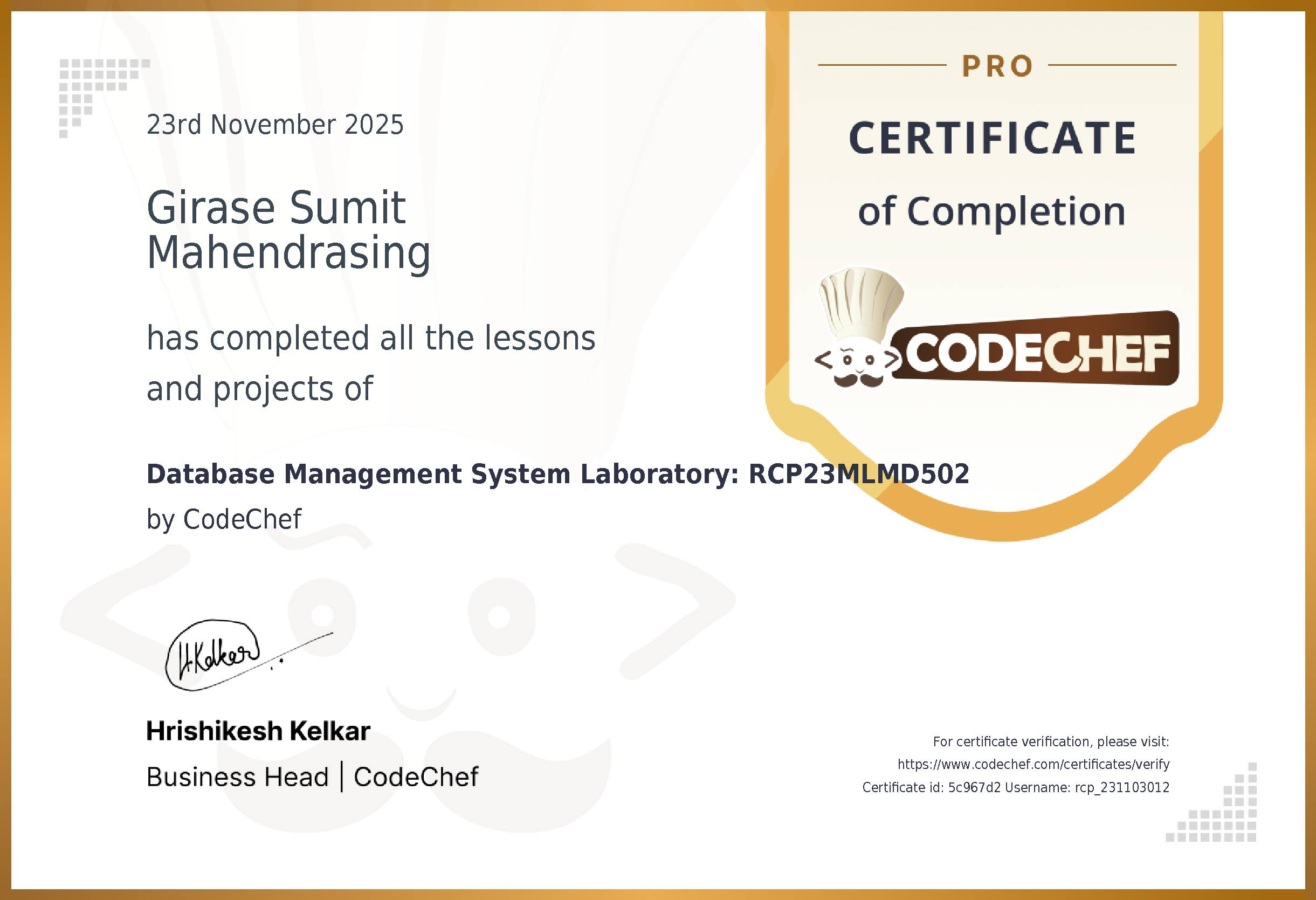 Awarded to Girase Sumit Mahendrasing for completing <a href='/learn/course/rcpit-me-dbms-s5-2025'>Database Management System Laboratory: RCP23MLMD502</a>