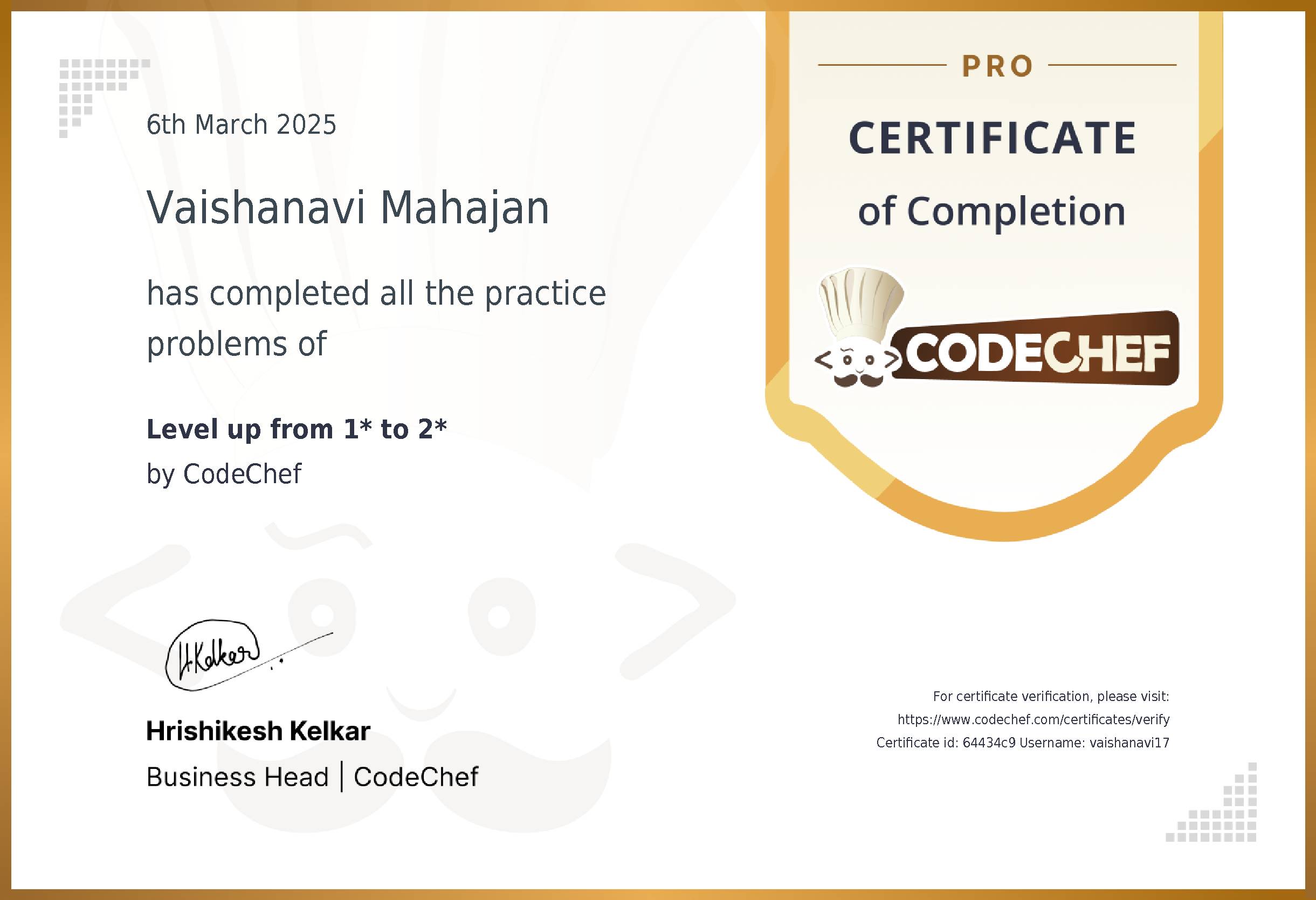Awarded to Vaishanavi Mahajan for completing <a href='/practice/1to2stars'>Level up from 1* to 2*</a>