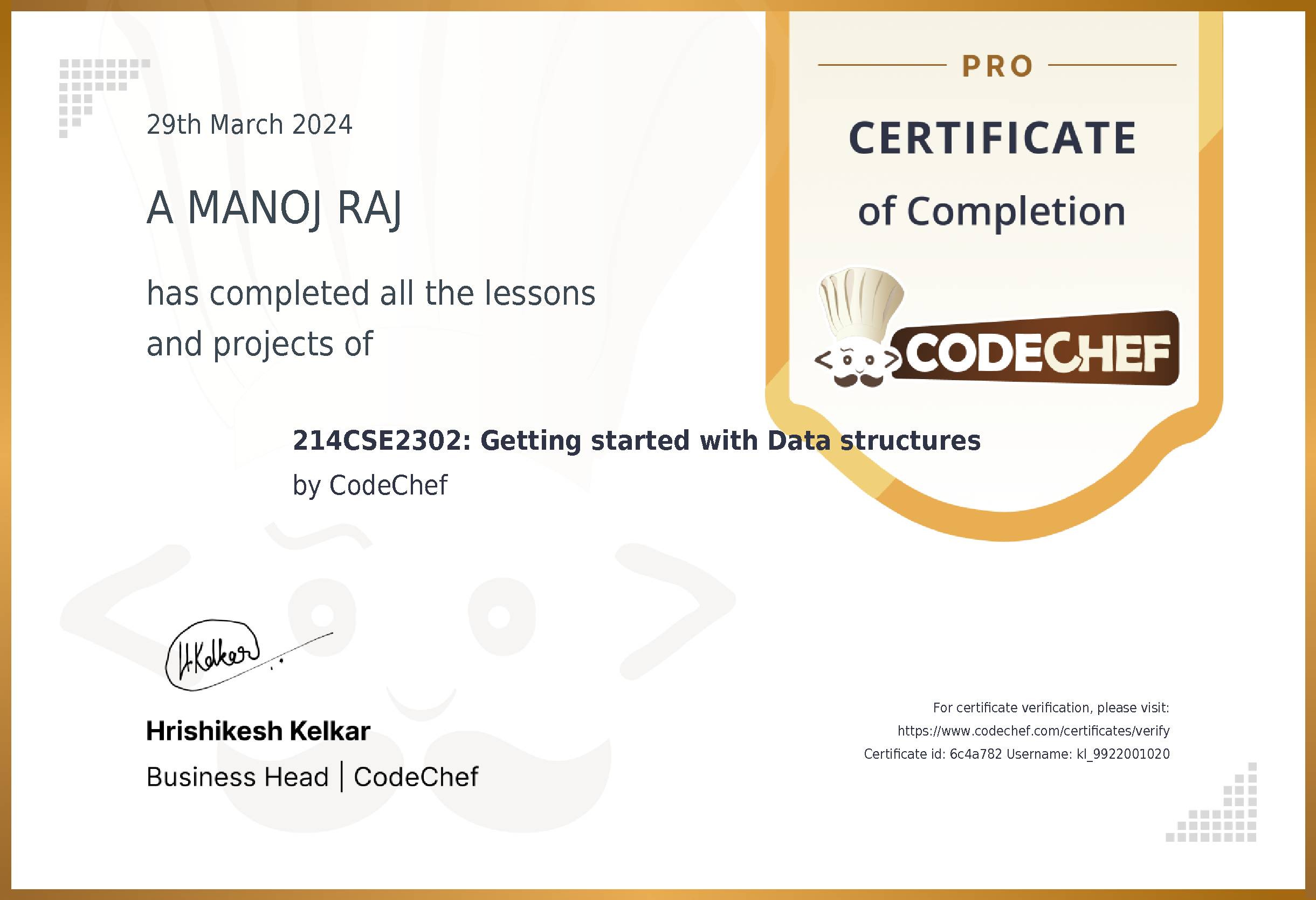 Awarded to A MANOJ RAJ for completing <a href='/learn/course/kl-data-structures-pyth'>214CSE2302: Getting started with Data structures</a>