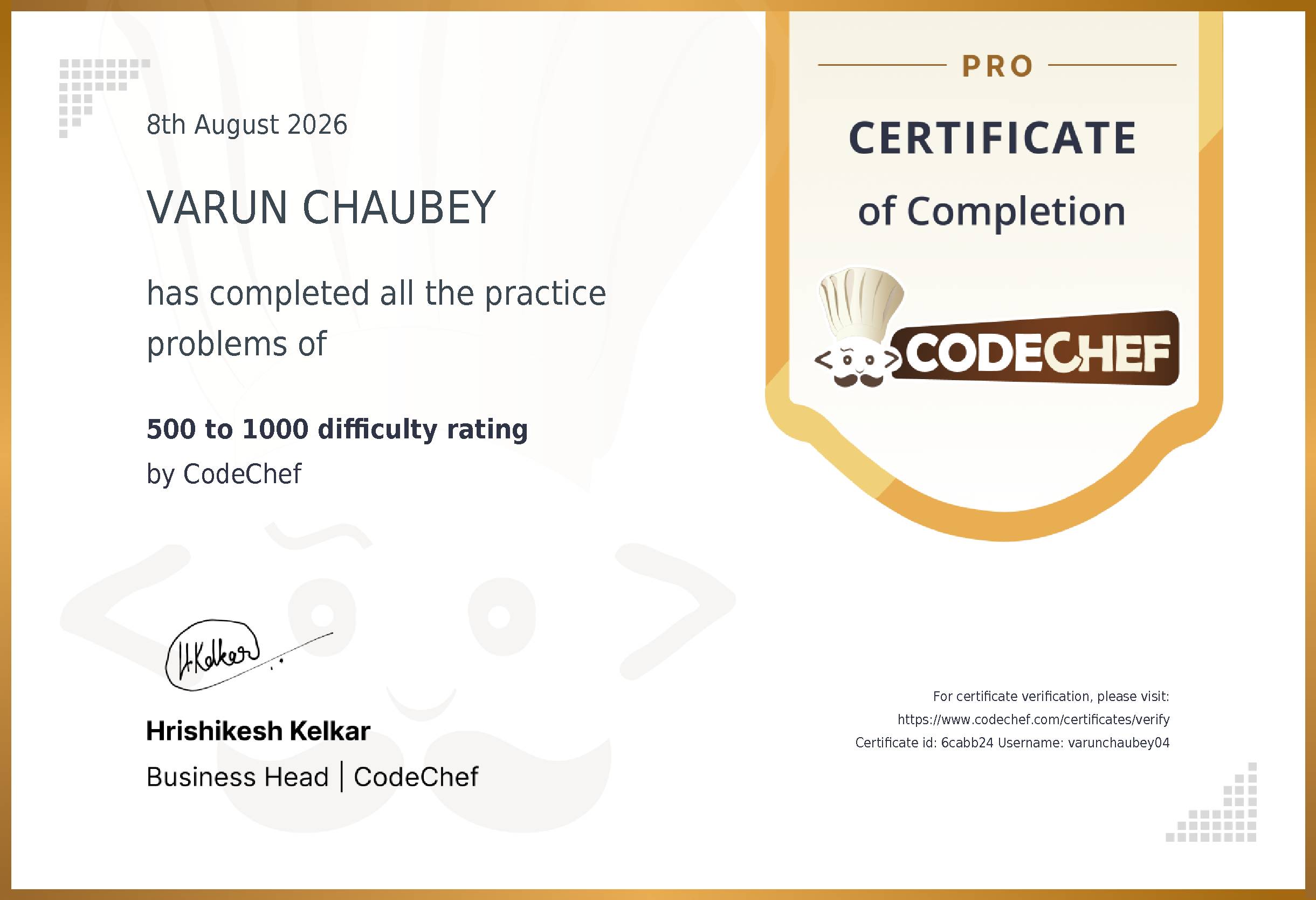 Awarded to VARUN CHAUBEY for completing <a href='/practice/logical-problems'>500 to 1000 difficulty rating</a>