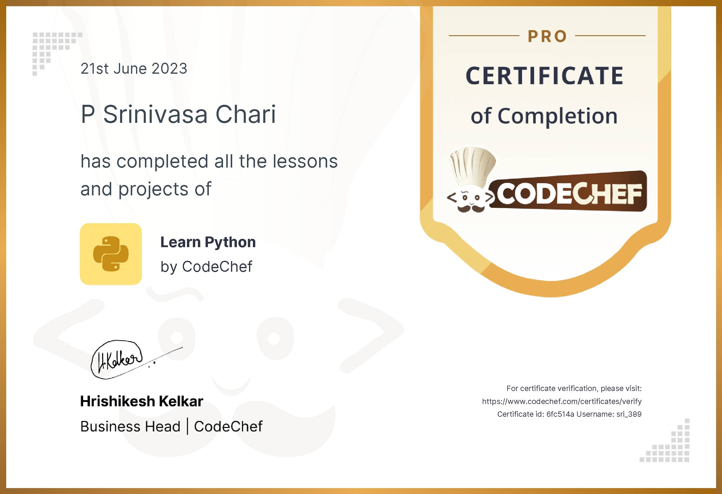 Awarded to P Srinivasa Chari for completing <a href='/learn/course/python-old'>Learn Python - Pro</a>