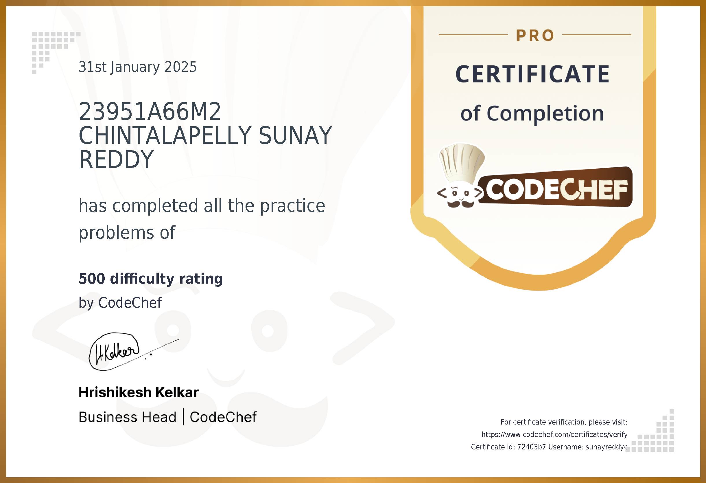 Awarded to 23951A66M2 CHINTALAPELLY SUNAY REDDY for completing <a href='/practice/basic-programming-concepts'>500 difficulty rating</a>