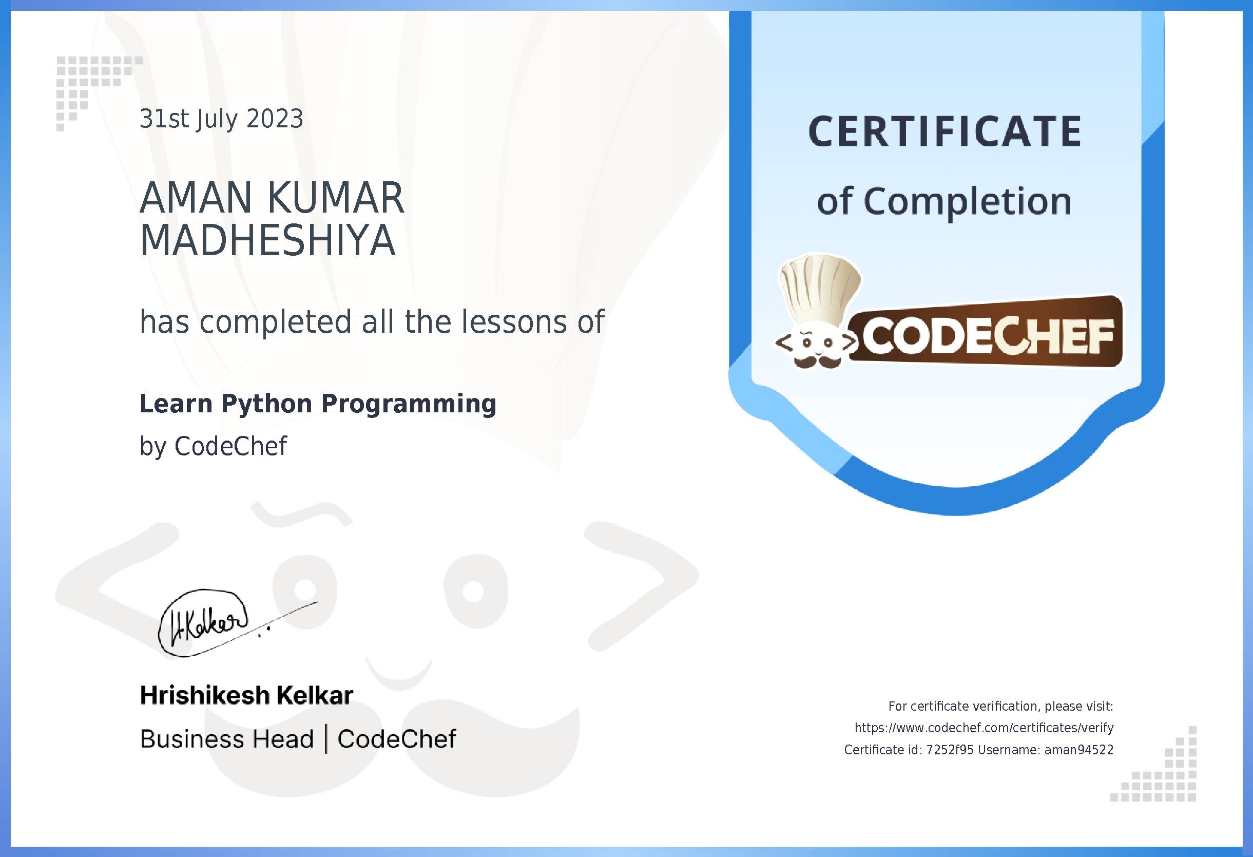 Awarded to AMAN KUMAR MADHESHIYA for completing <a href='/learn/course/python'>Learn Python</a>