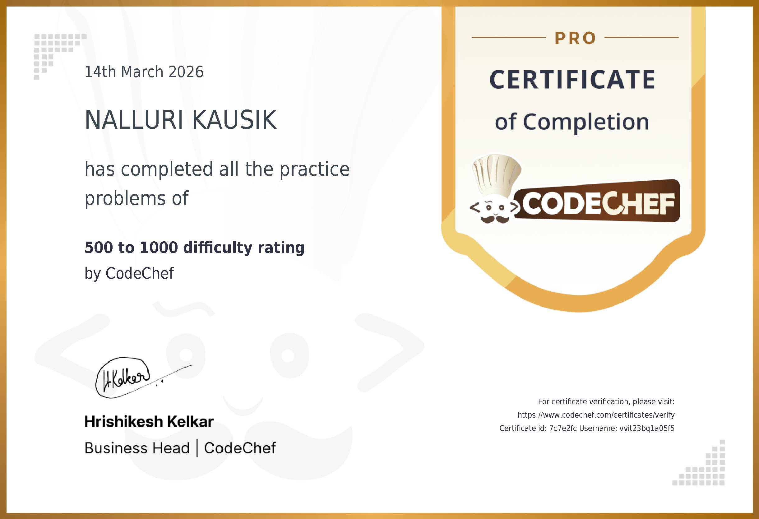 Awarded to NALLURI KAUSIK for completing <a href='/practice/logical-problems'>500 to 1000 difficulty rating</a>