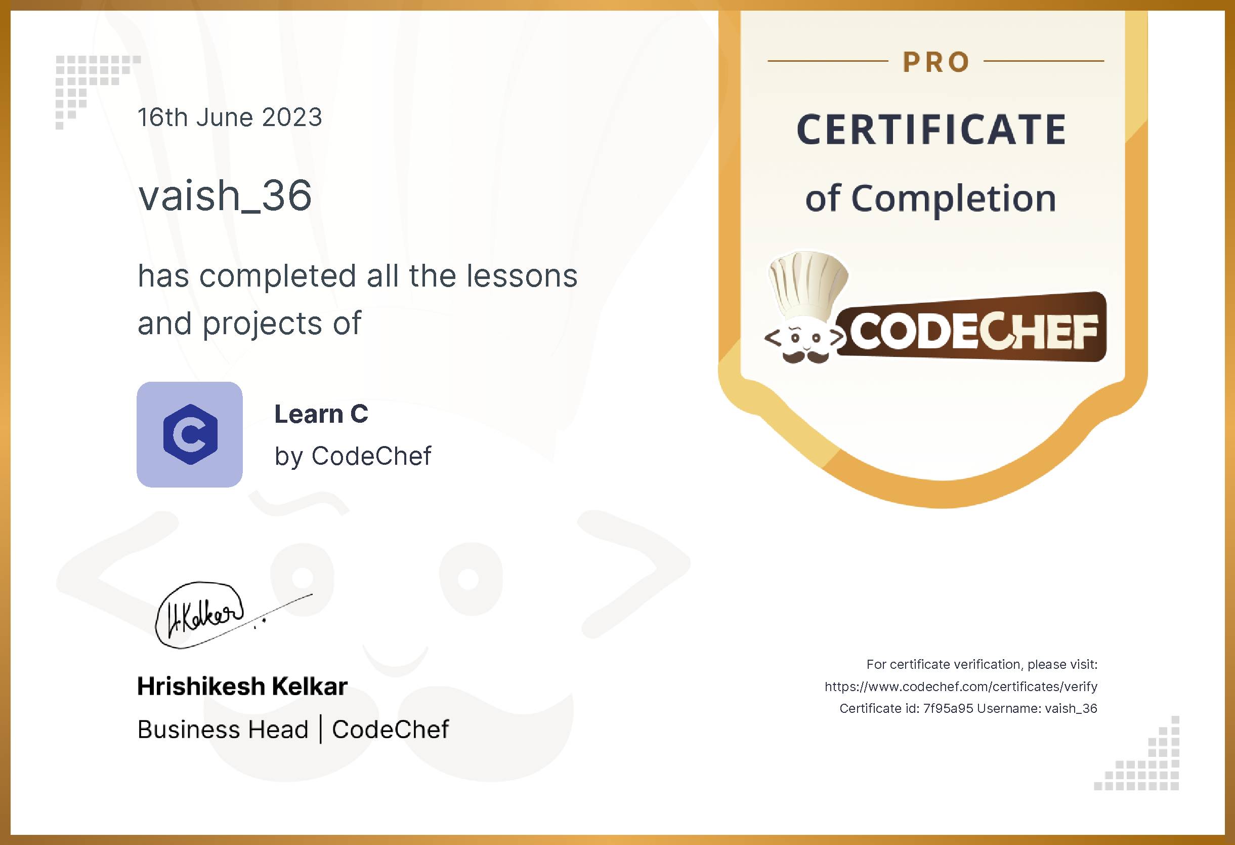 Awarded to vaish_36 for completing <a href='/learn/course/c-old-old'>Learn C - Pro</a>
