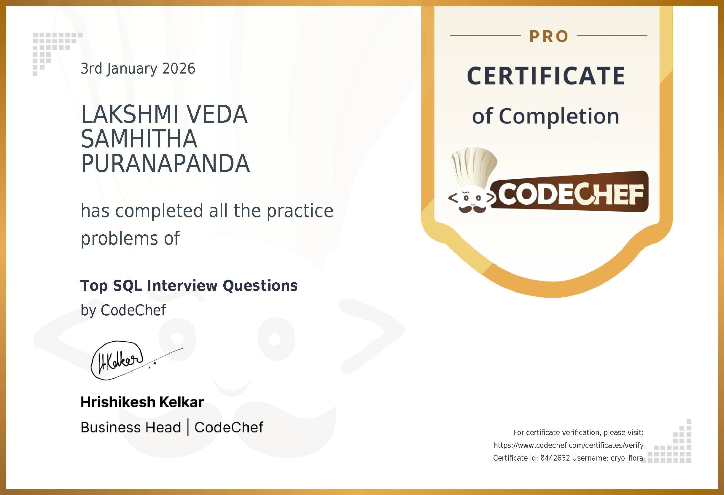 Awarded to LAKSHMI VEDA SAMHITHA PURANAPANDA for completing <a href='/practice/sql-interview-questions'>Top SQL Interview Questions</a>