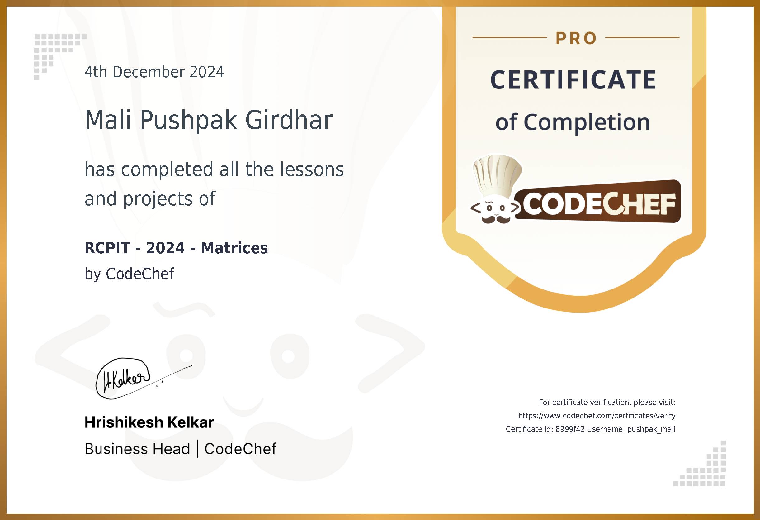Awarded to Mali Pushpak Girdhar for completing <a href='/learn/course/rcpit-fy-matrices'>RCPIT - 2024 - Matrices</a>