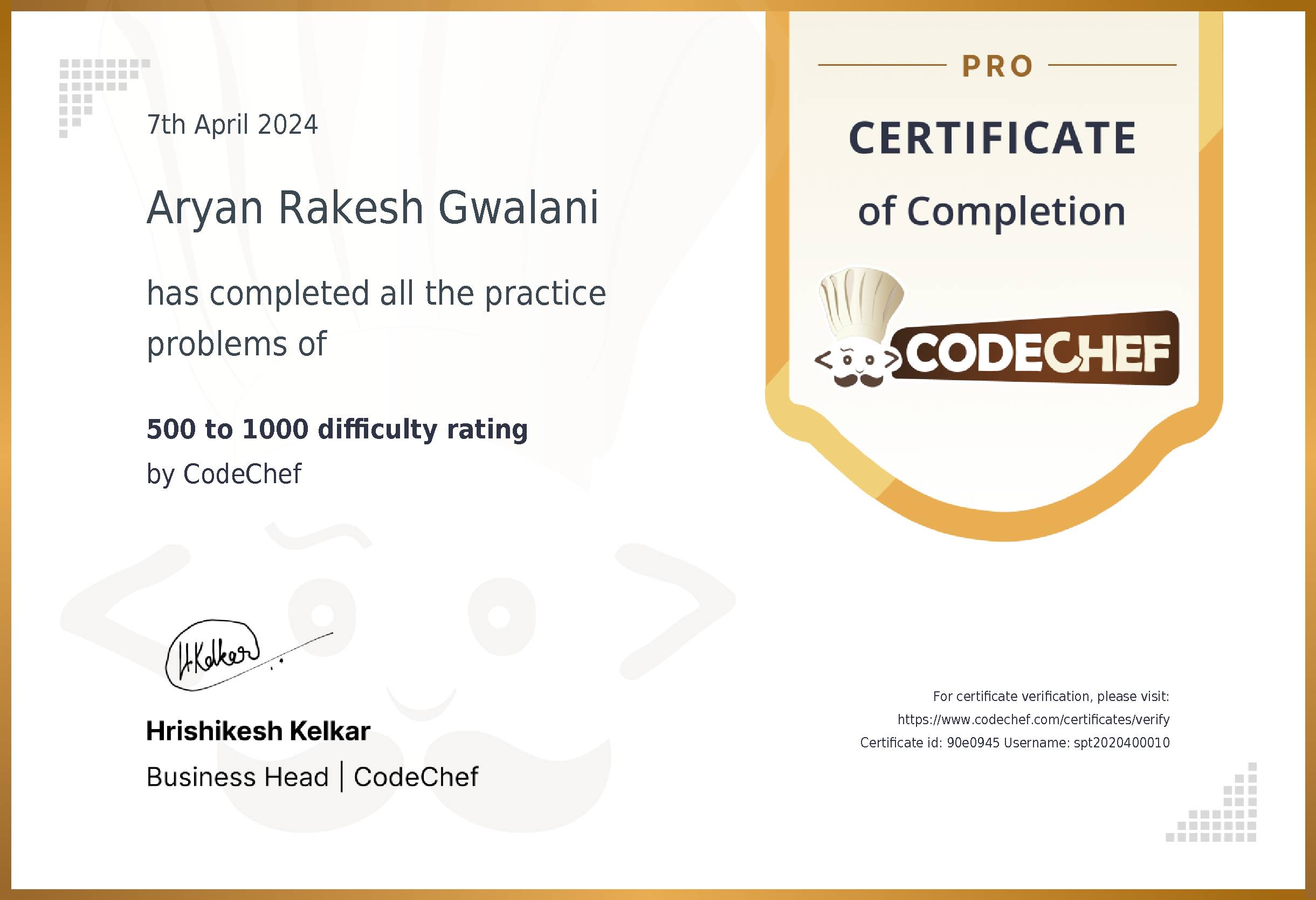 Awarded to Aryan Rakesh Gwalani for completing <a href='/practice/logical-problems'>500 to 1000 difficulty rating</a>
