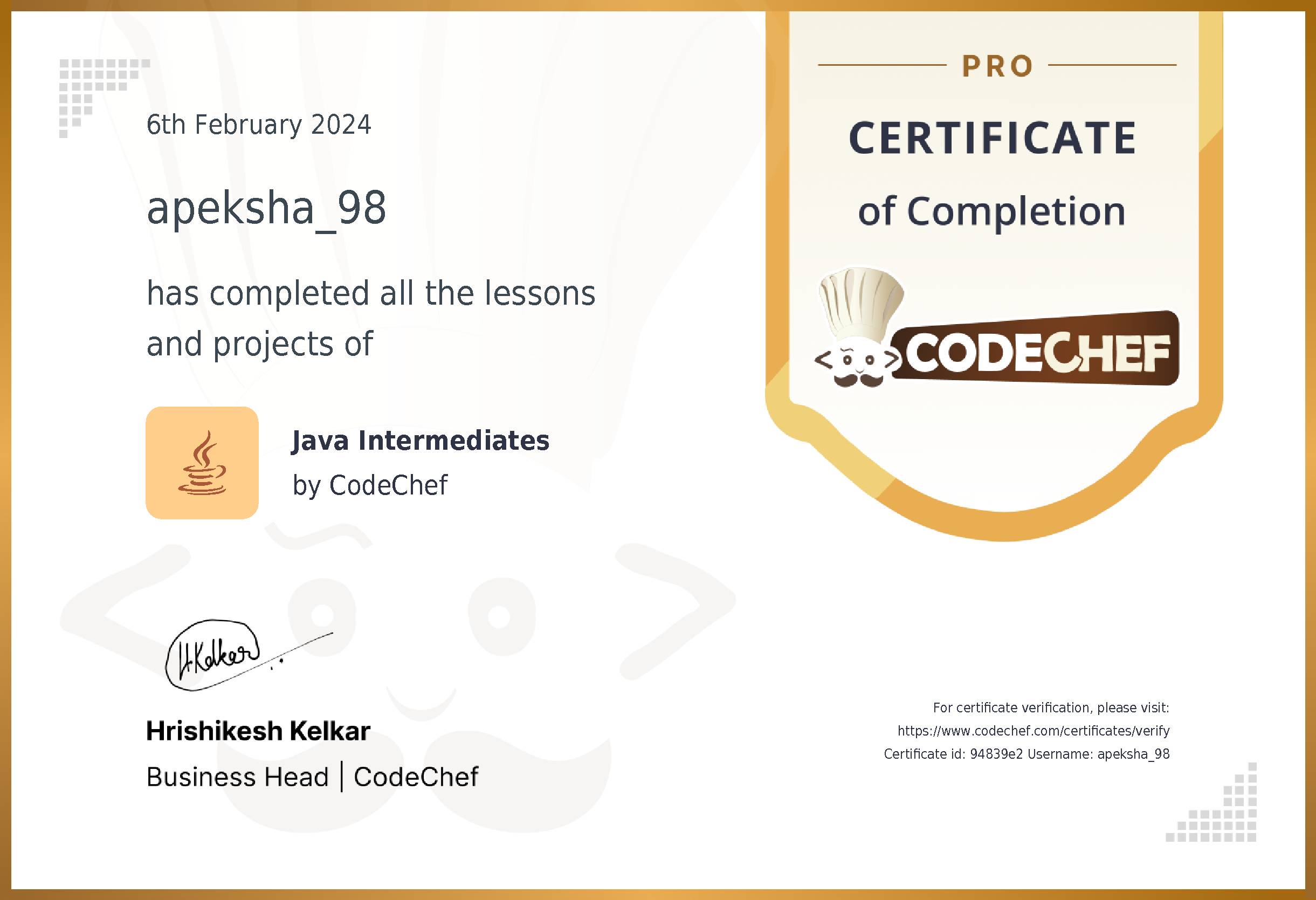 Awarded to apeksha_98 for completing <a href='/learn/course/java-beginner'>Java Intermediates</a>