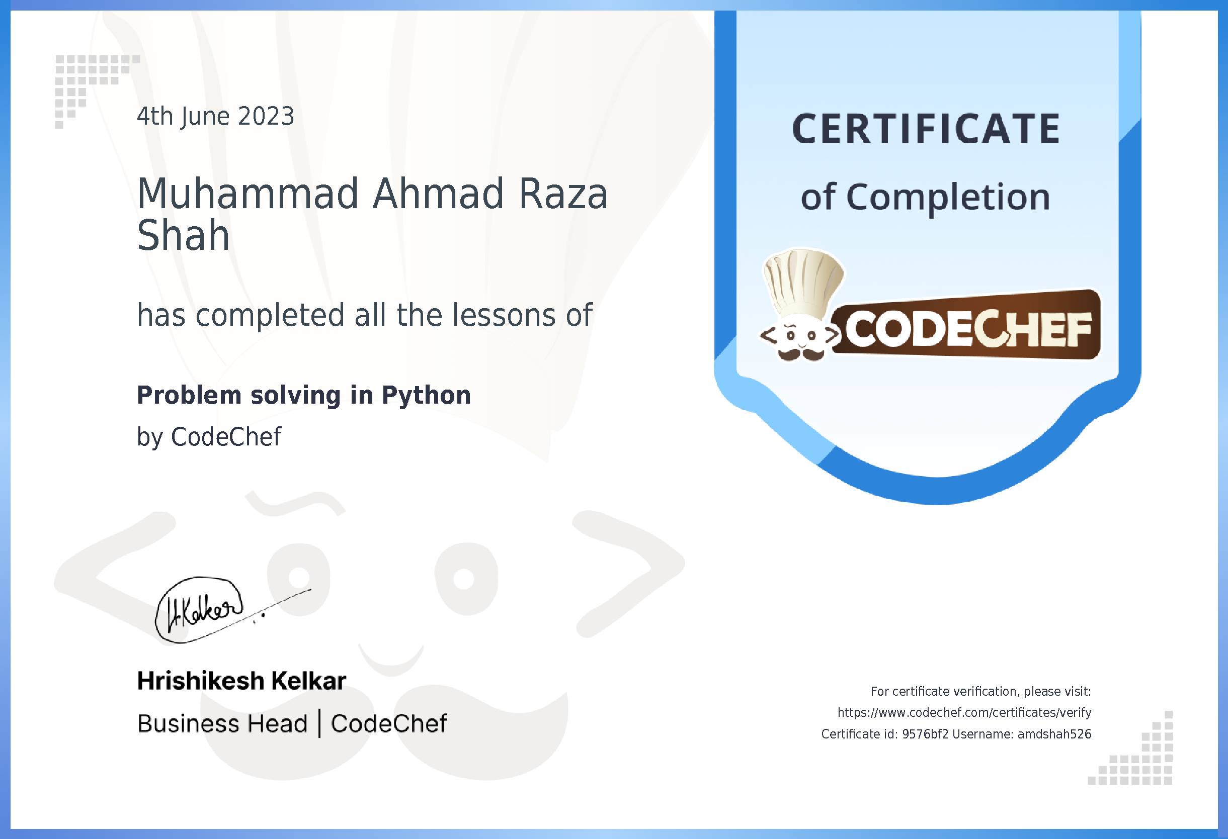 Awarded to Muhammad Ahmad Raza Shah for completing <a href='/learn/course/python-beginner-v2-p1'>Python for problem solving - 1</a>
