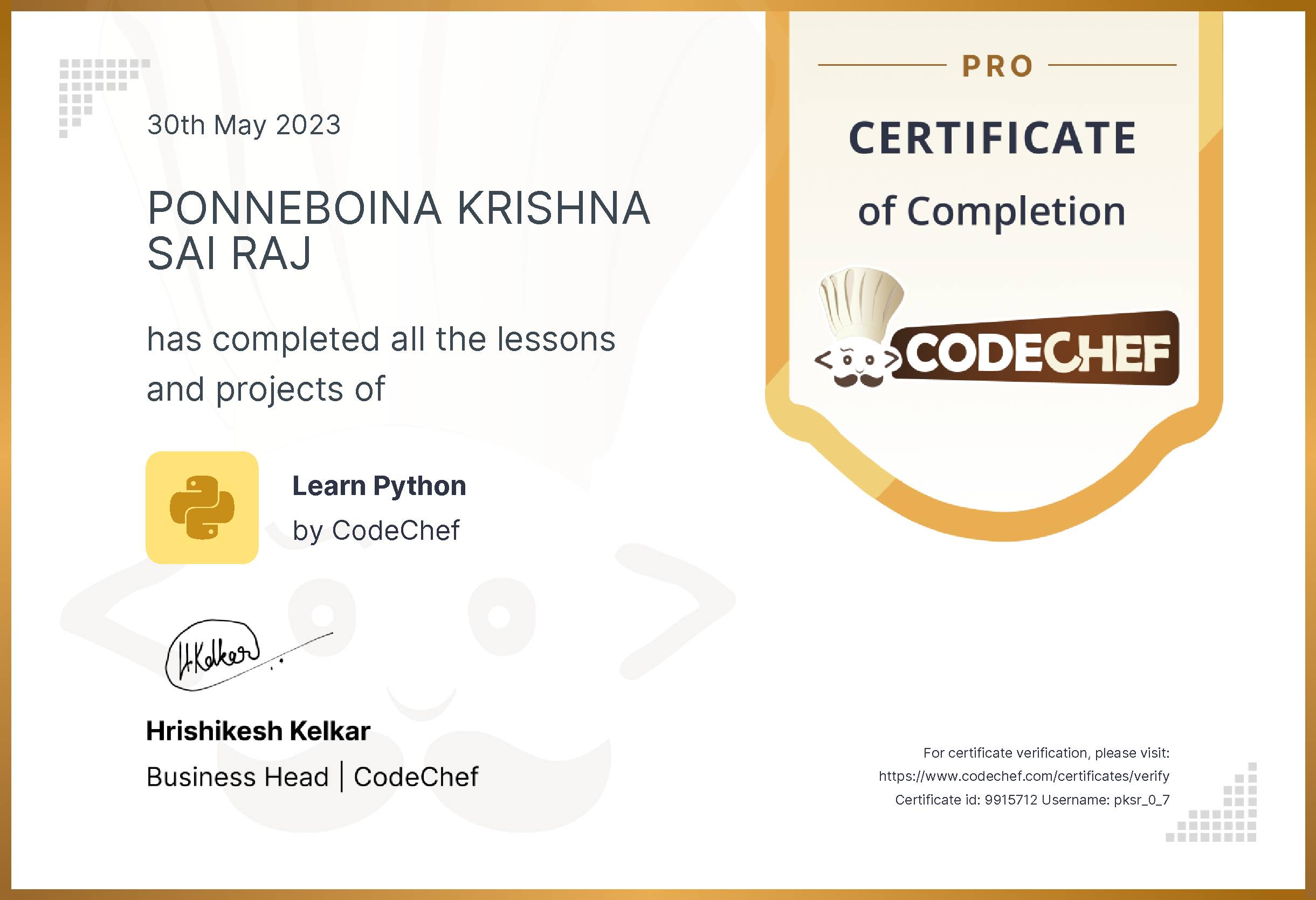Awarded to PONNEBOINA KRISHNA SAI RAJ for completing <a href='/learn/course/python-old'>Learn Python - Pro</a>