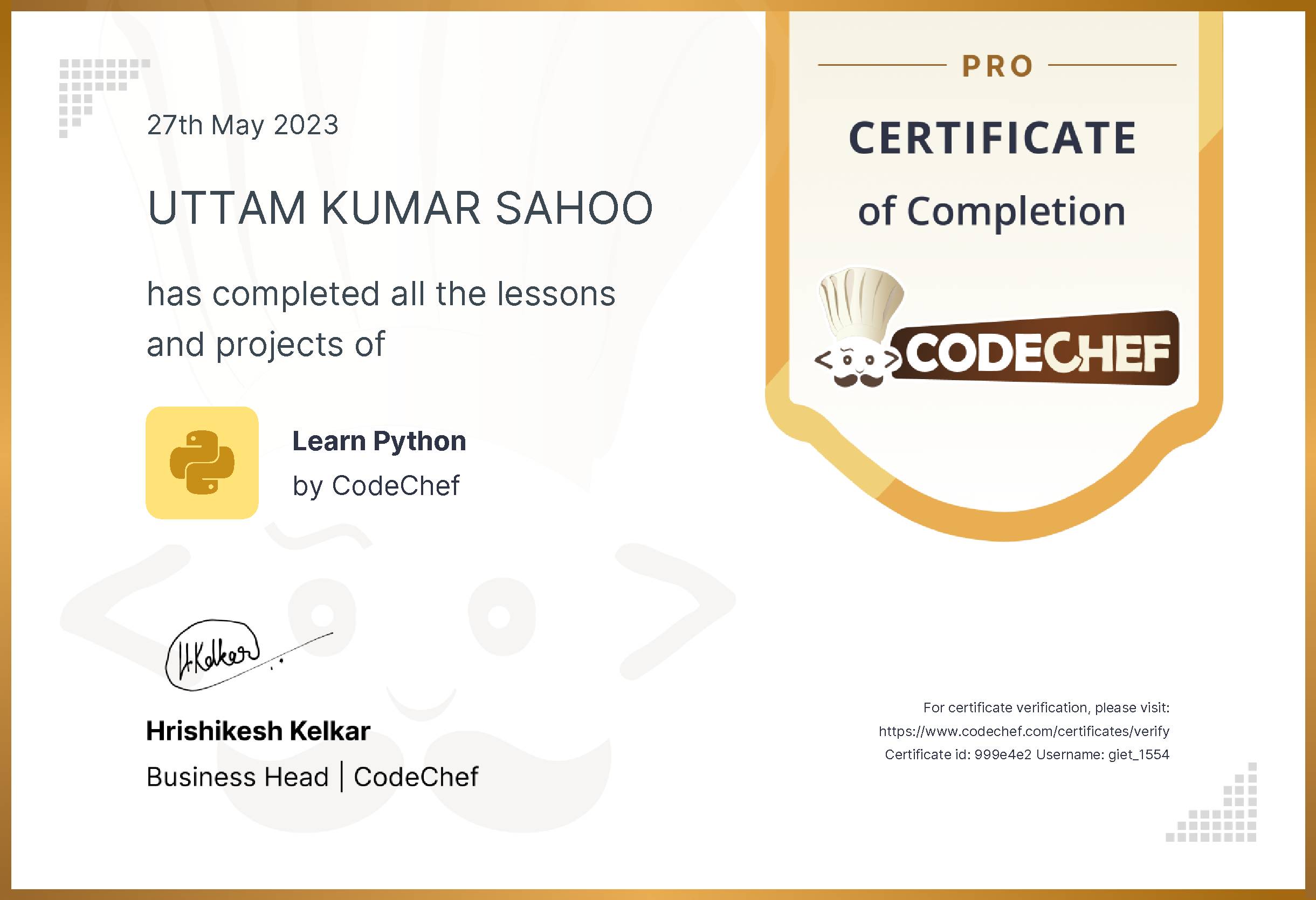 Awarded to UTTAM KUMAR SAHOO for completing <a href='/learn/course/python-old'>Learn Python - Pro</a>