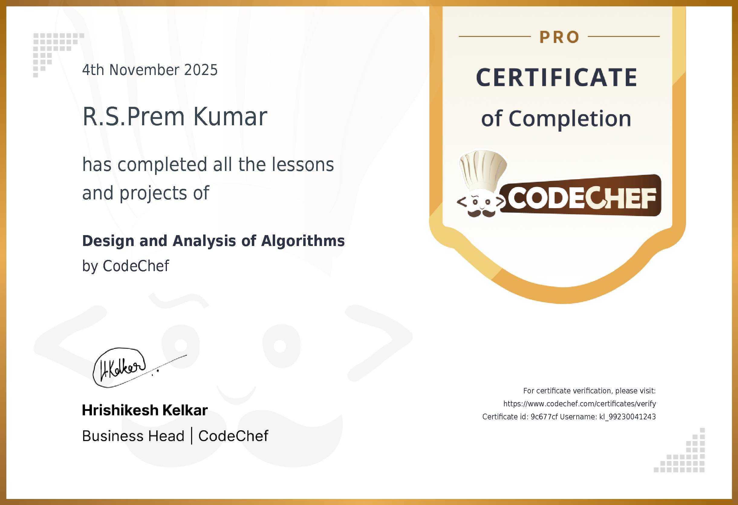 Awarded to R.S.Prem  Kumar for completing <a href='/learn/course/kl-daa-2025'>Design and Analysis of Algorithms</a>