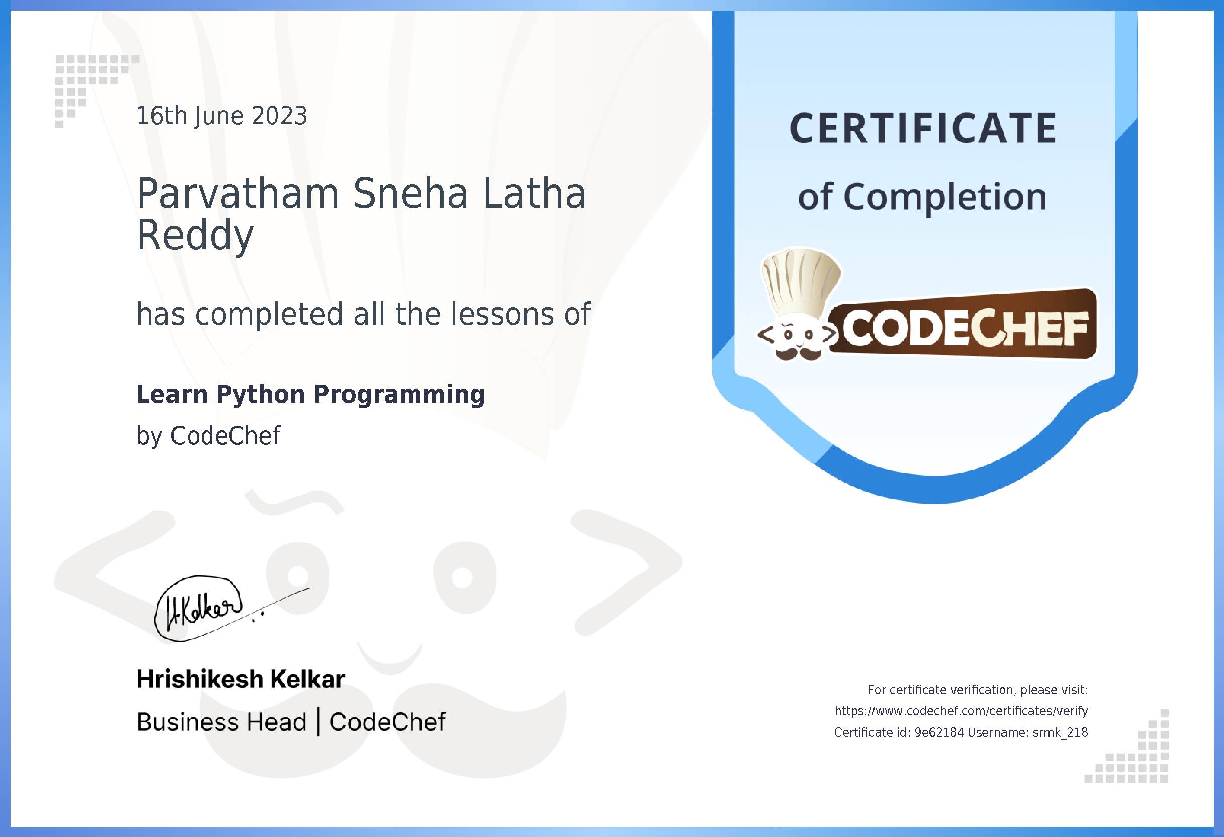 Awarded to Parvatham Sneha Latha Reddy for completing <a href='/learn/course/python'>Learn Python</a>
