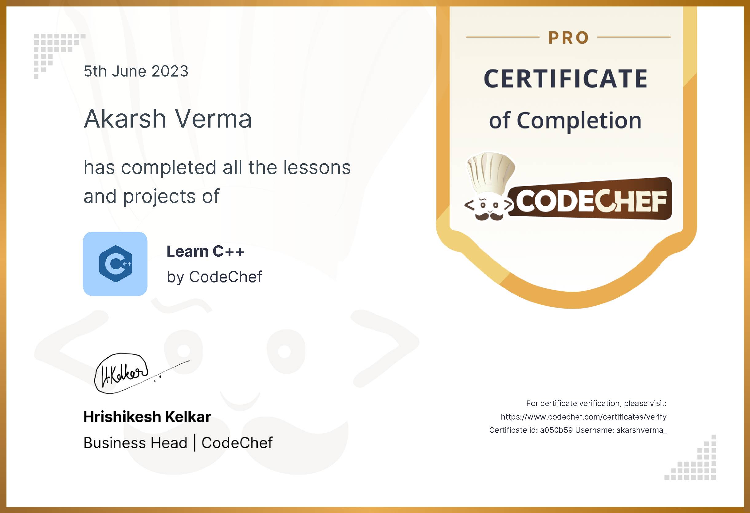 Awarded to Akarsh Verma for completing <a href='/learn/course/cpp-old'>Learn C++ - Pro</a>