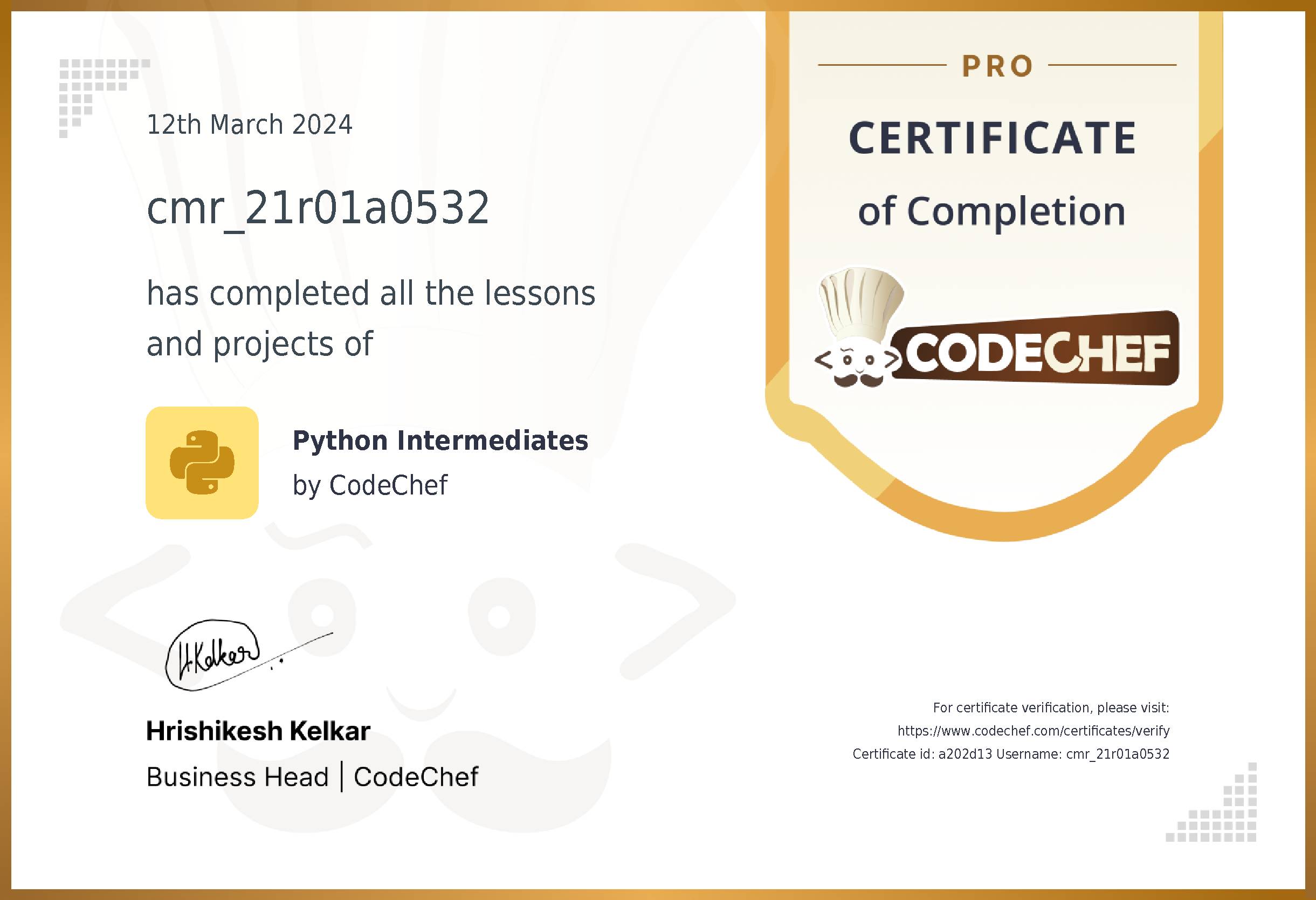 Awarded to cmr_21r01a0532 for completing <a href='/learn/course/python-beginner'>Python Intermediates</a>