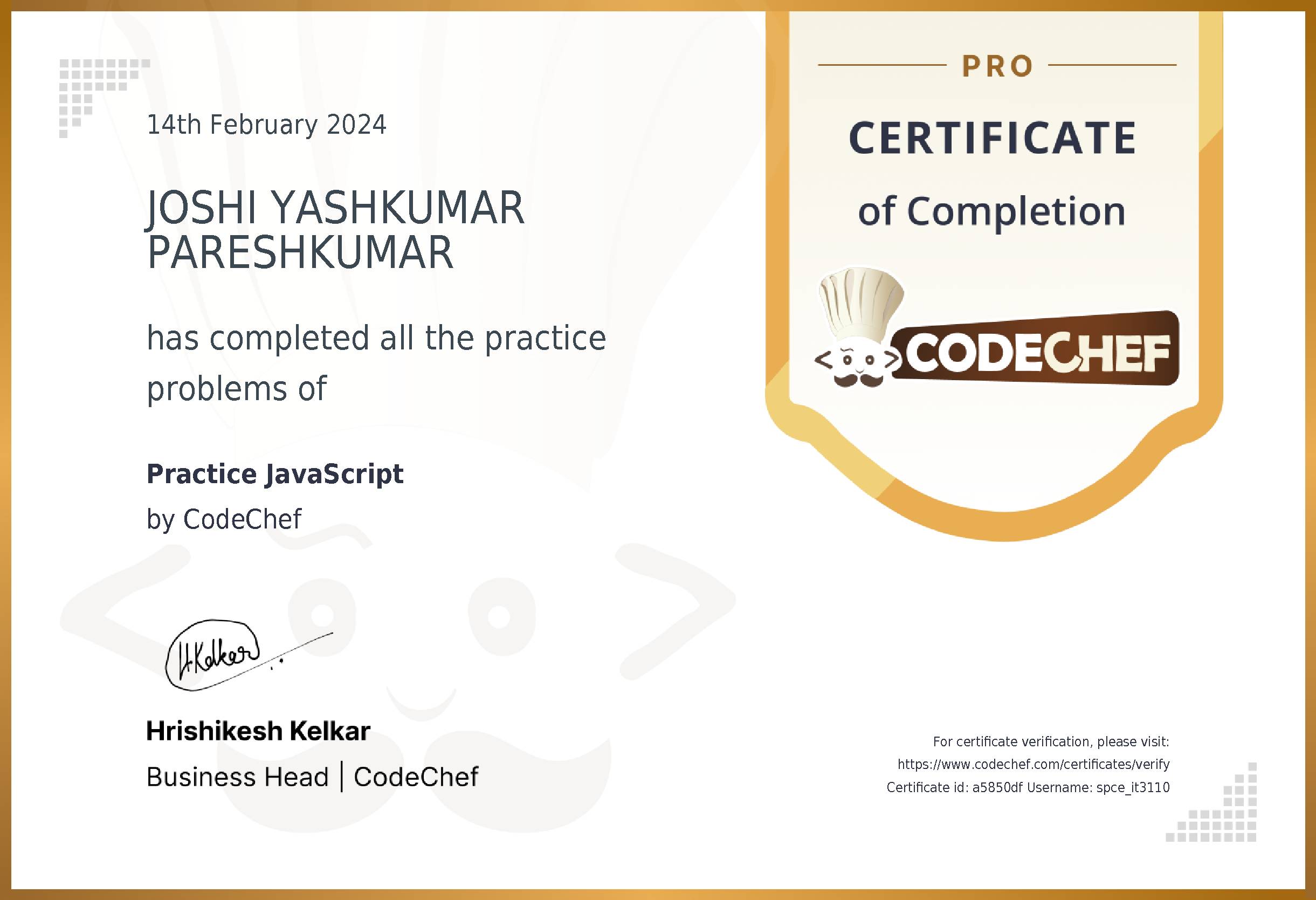 Awarded to JOSHI YASHKUMAR PARESHKUMAR for completing <a href='/practice/javascript'>Practice JavaScript</a>