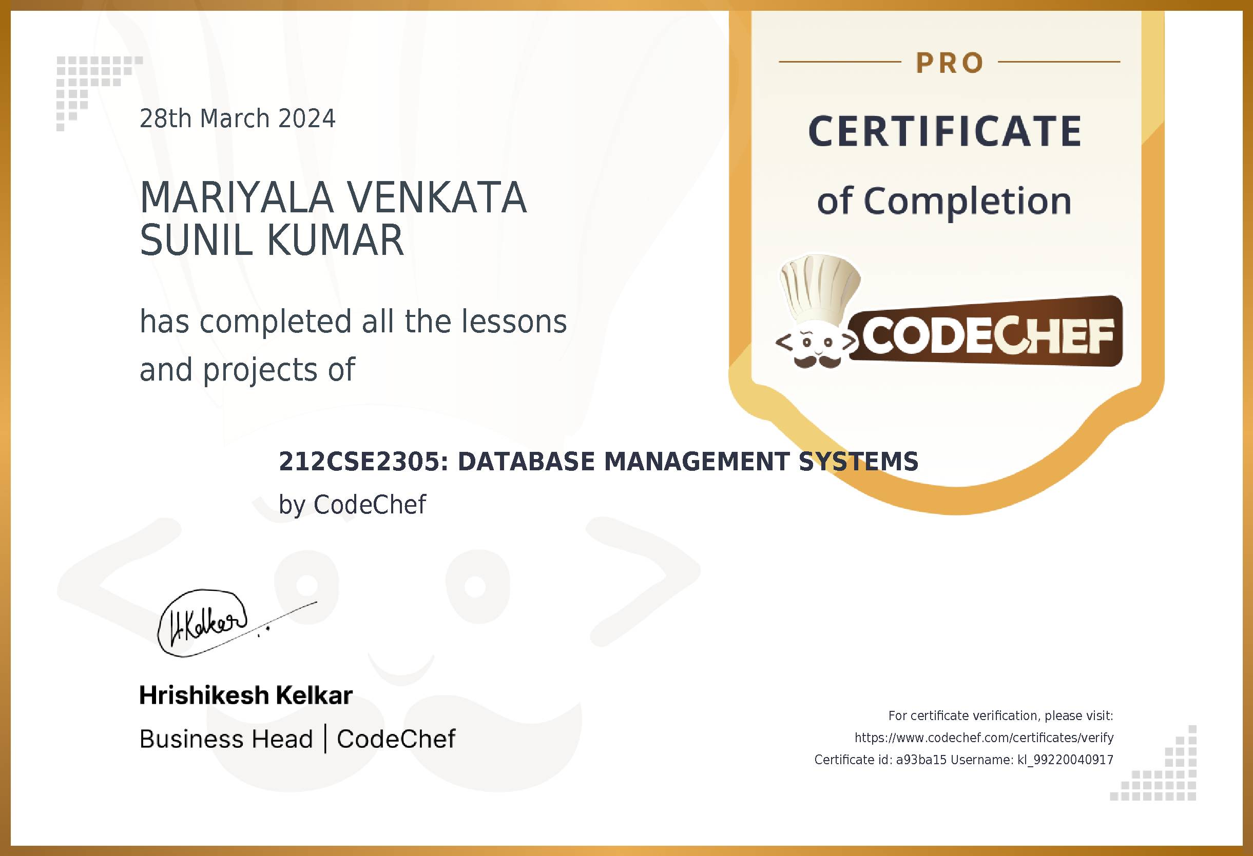Awarded to MARIYALA VENKATA SUNIL KUMAR for completing <a href='/learn/course/kl-dbms-cs'>212CSE2305: DATABASE MANAGEMENT SYSTEMS</a>