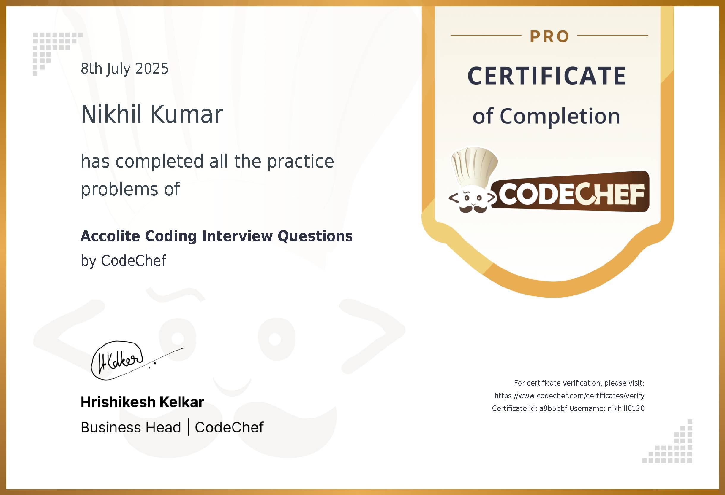 Awarded to Nikhil Kumar for completing <a href='/practice/accolite-interview-questions'>Accolite Coding Interview Questions</a>