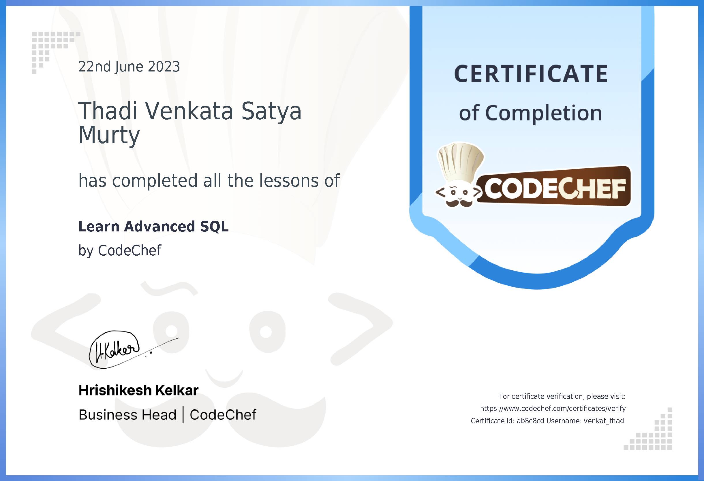 Awarded to Thadi Venkata Satya Murty for completing <a href='/learn/course/sql-intermediate'>SQL Intermediate</a>