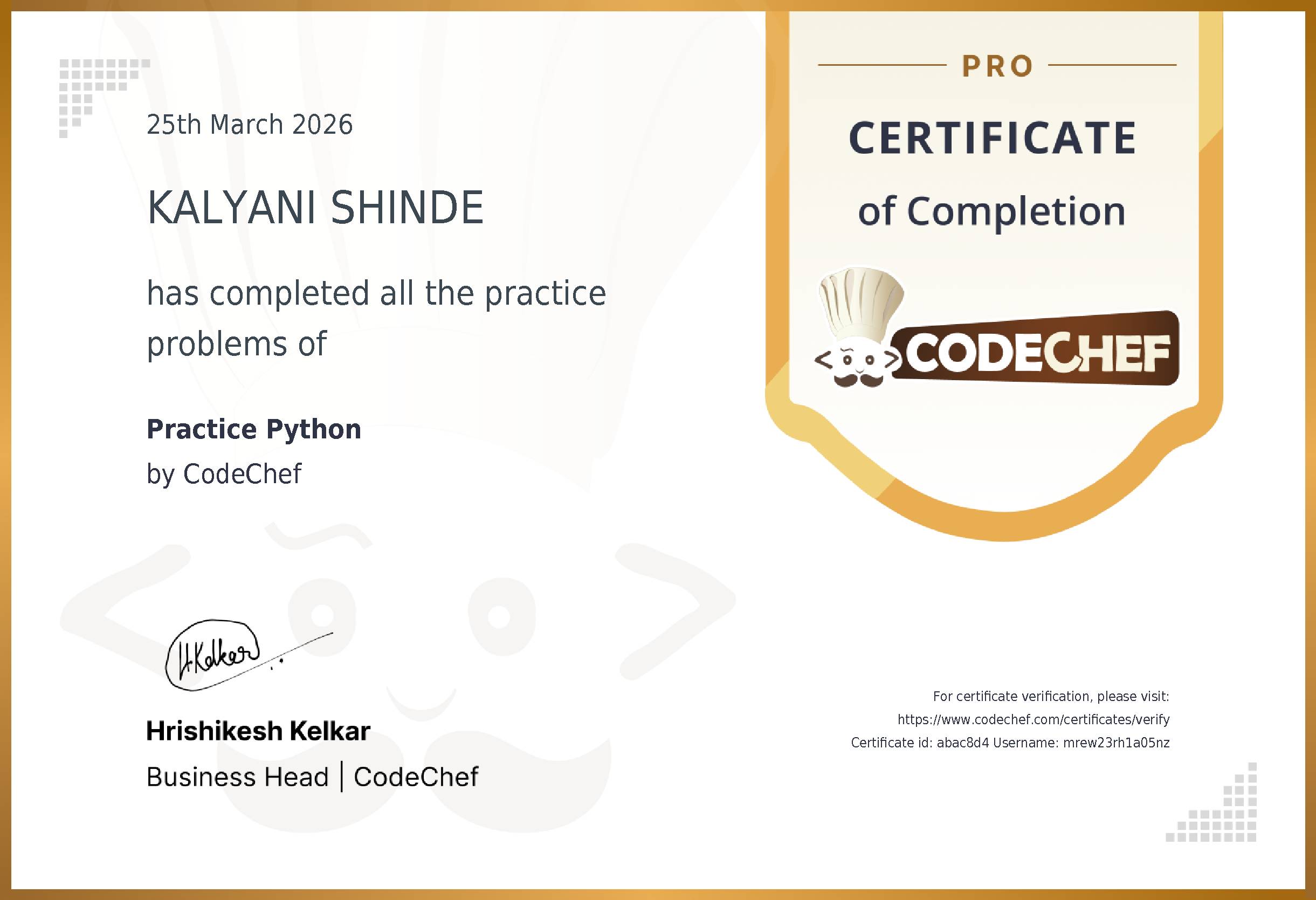 Awarded to KALYANI SHINDE for completing <a href='/practice/python'>Practice Python</a>