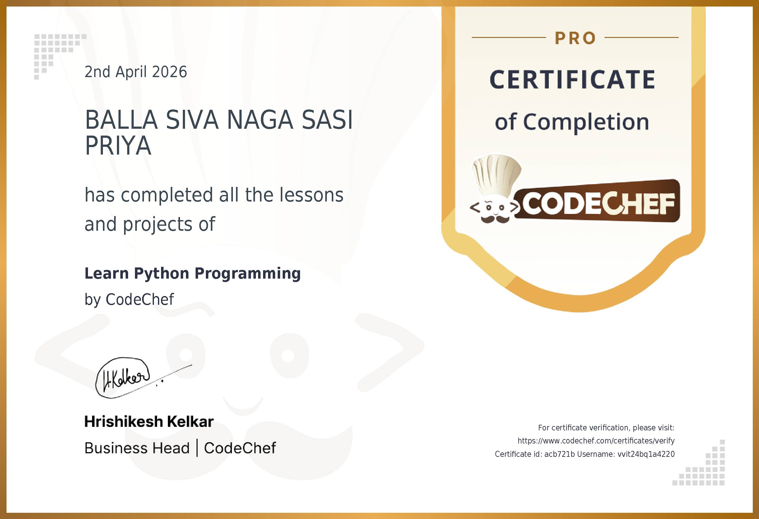Awarded to BALLA SIVA NAGA SASI PRIYA for completing <a href='/learn/course/python'>Learn Python Programming</a>