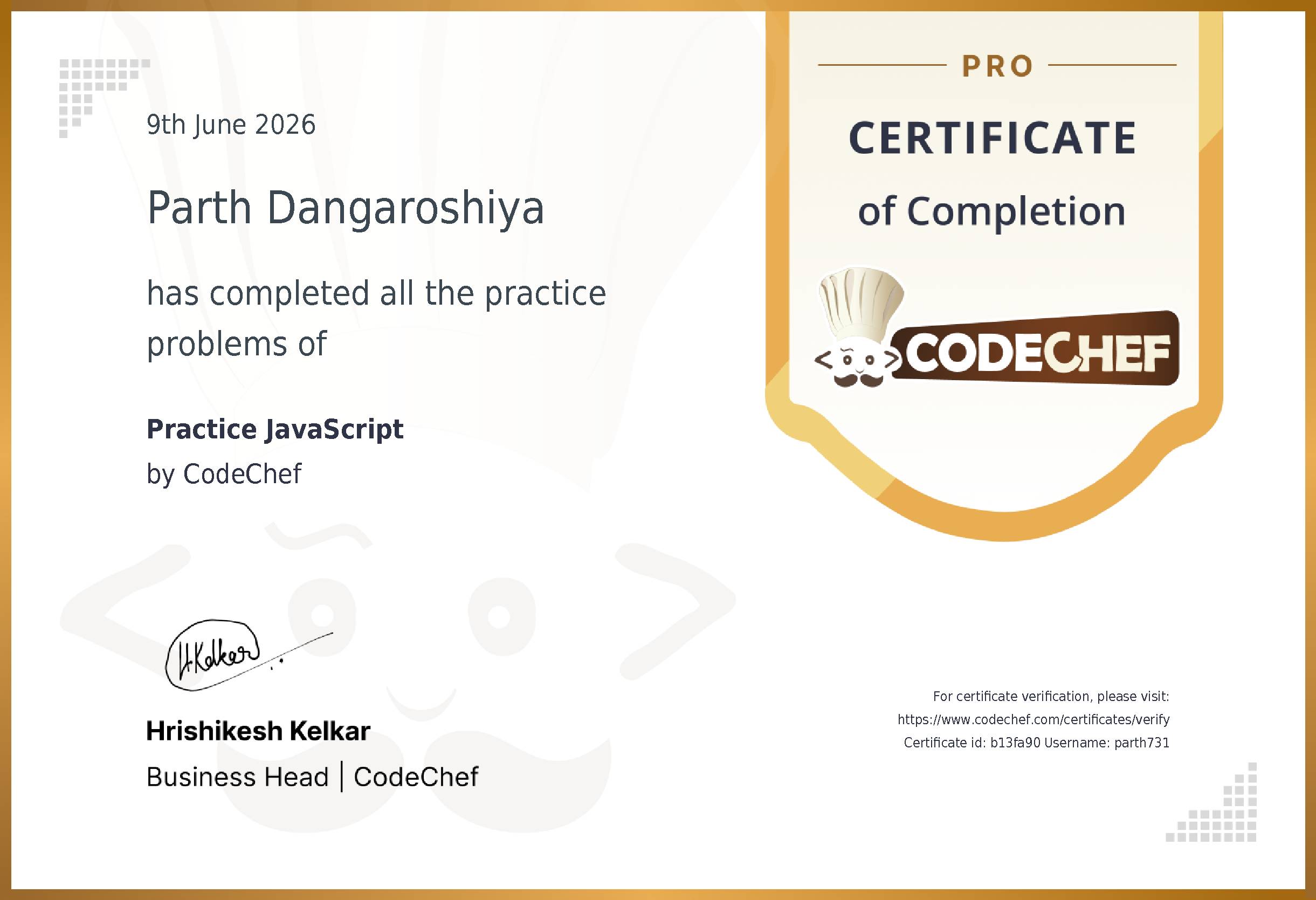 Awarded to Parth Dangaroshiya for completing <a href='/practice/javascript'>Practice JavaScript</a>
