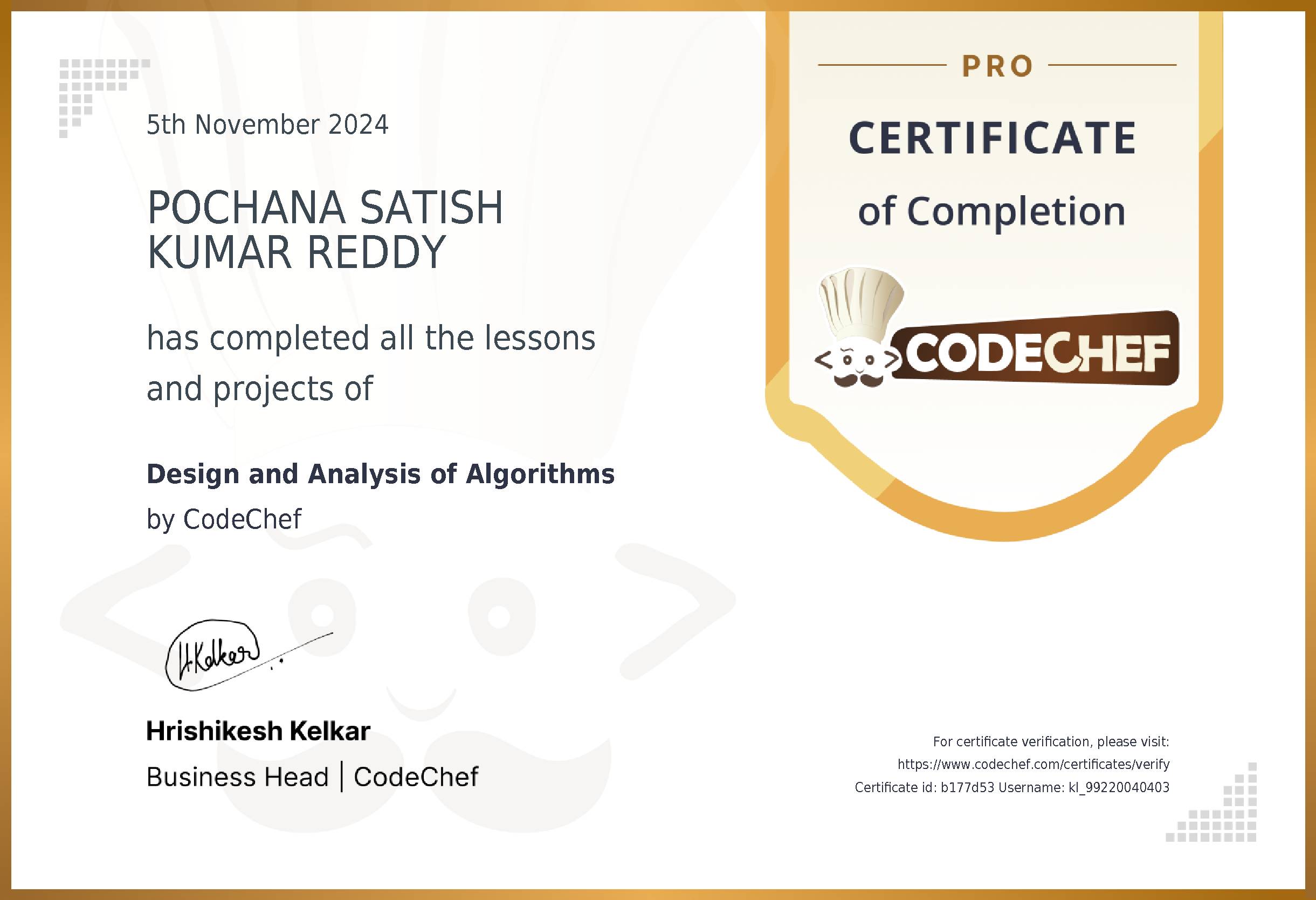 Awarded to POCHANA SATISH KUMAR REDDY for completing <a href='/learn/course/kl-daa'>Design and Analysis of Algorithms</a>