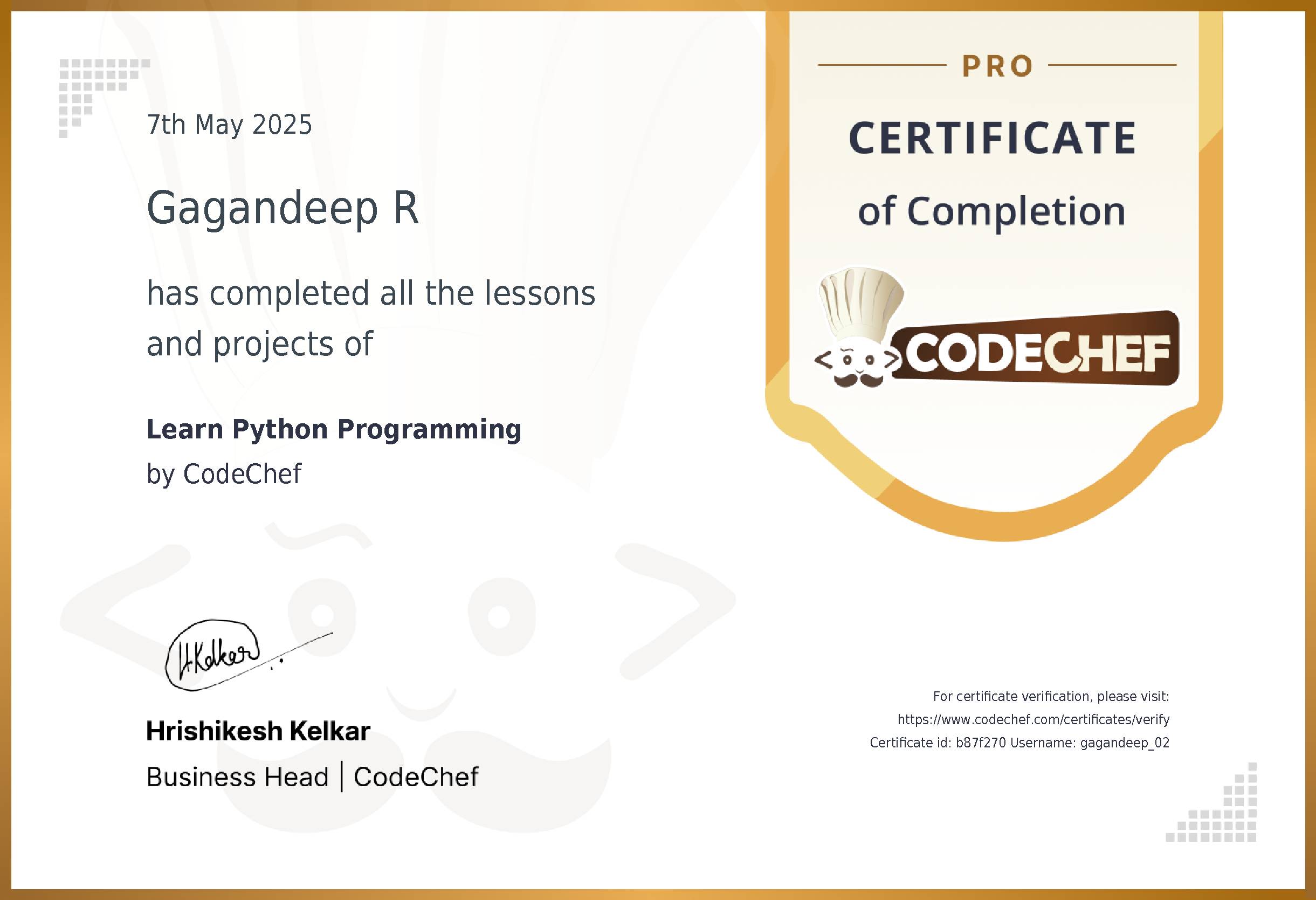 Awarded to Gagandeep R for completing <a href='/learn/course/python'>Learn Python Programming</a>