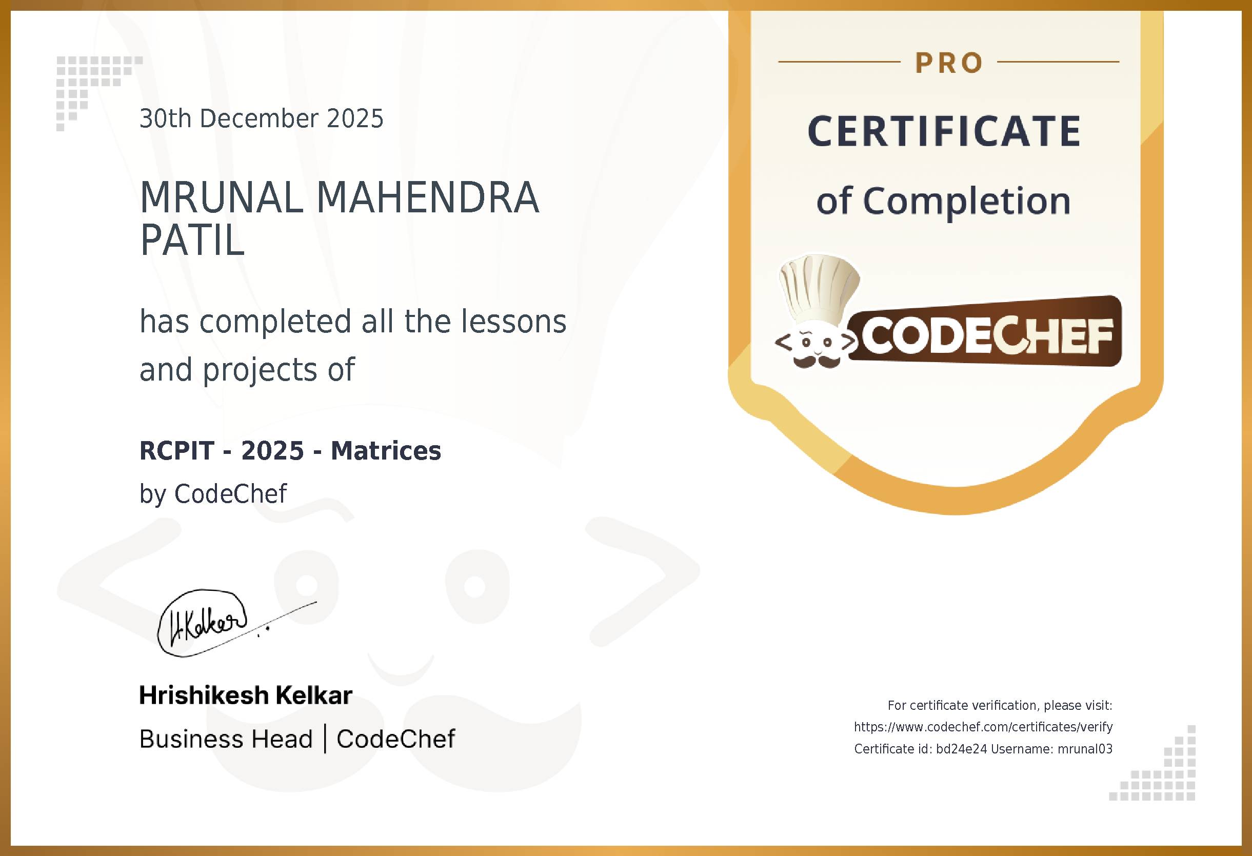 Awarded to MRUNAL MAHENDRA PATIL for completing <a href='/learn/course/rcpit-fy-matrices-2025'>RCPIT - 2025 - Matrices</a>